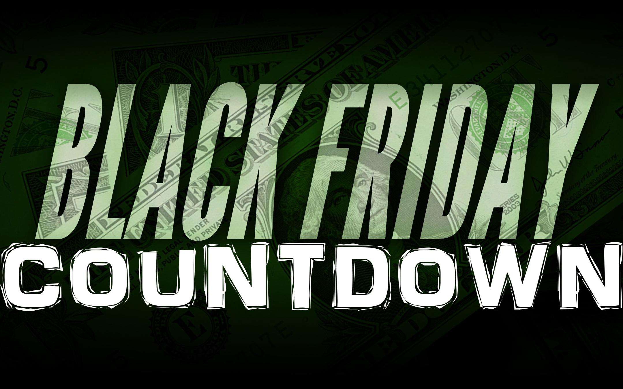 Black Friday COUNTDOWN! E poi che succede?