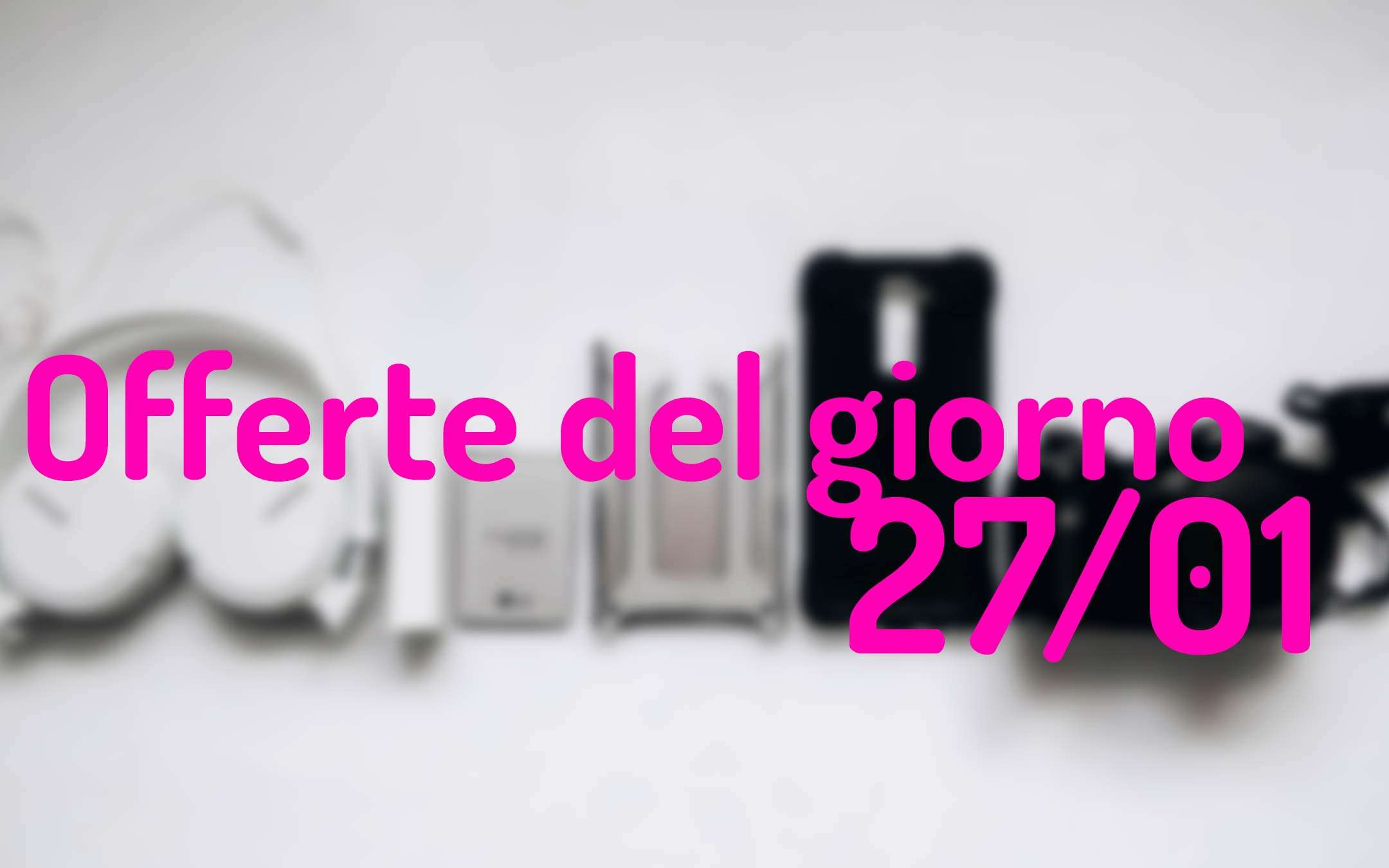 Amazon: le migliori offerte di oggi (27/01) Amazon: le migliori offerte di oggi (27/01)