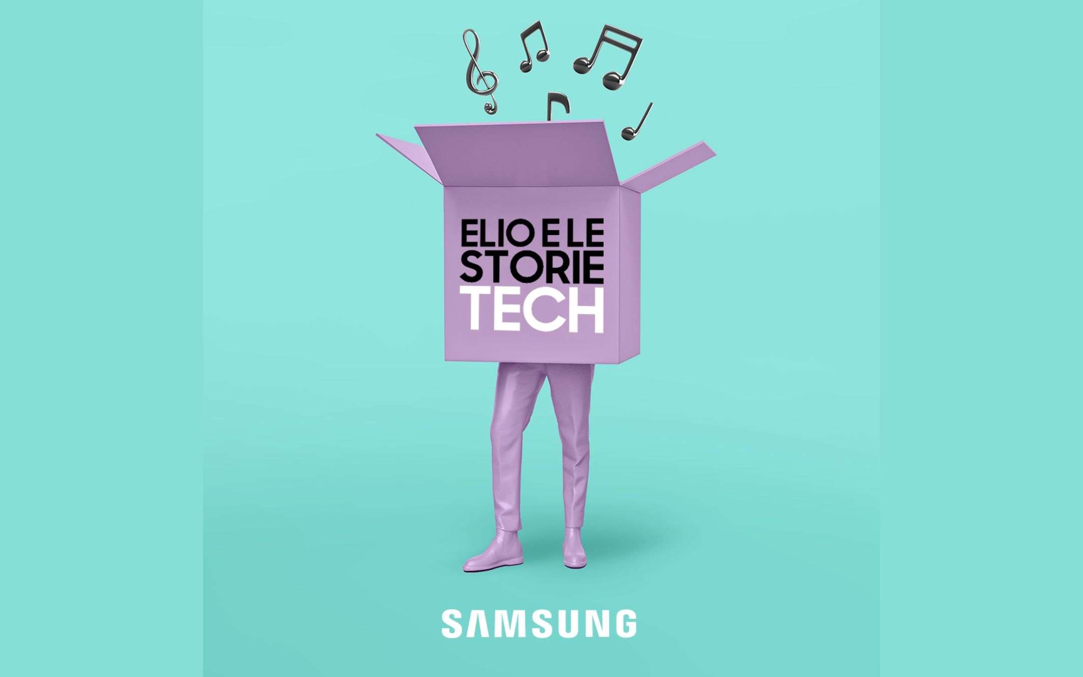 Samsung IT: il podcast “Elio e le storie tech”