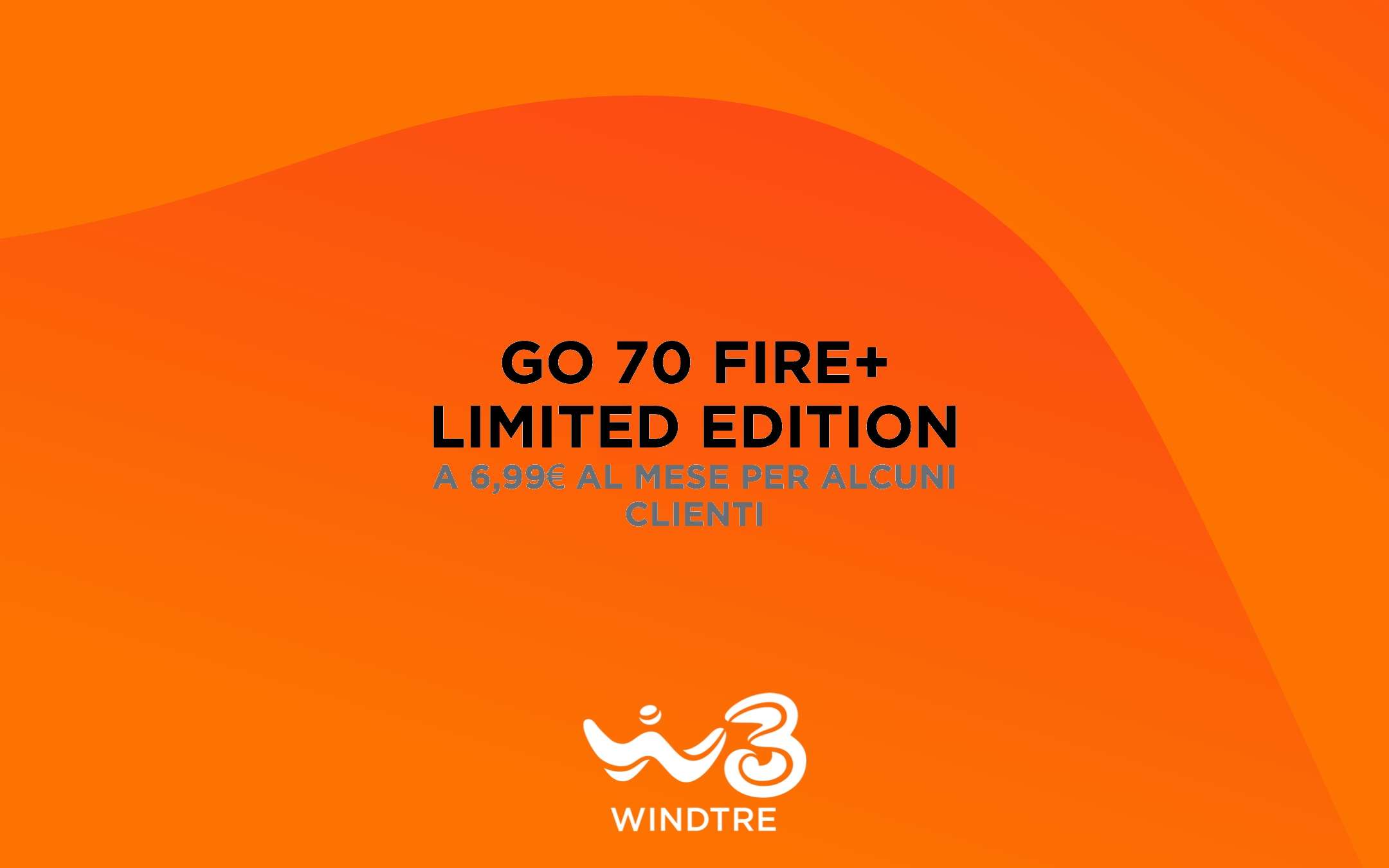 GO 70 Fire+ Limited Edition: nuova promo a 6,99€