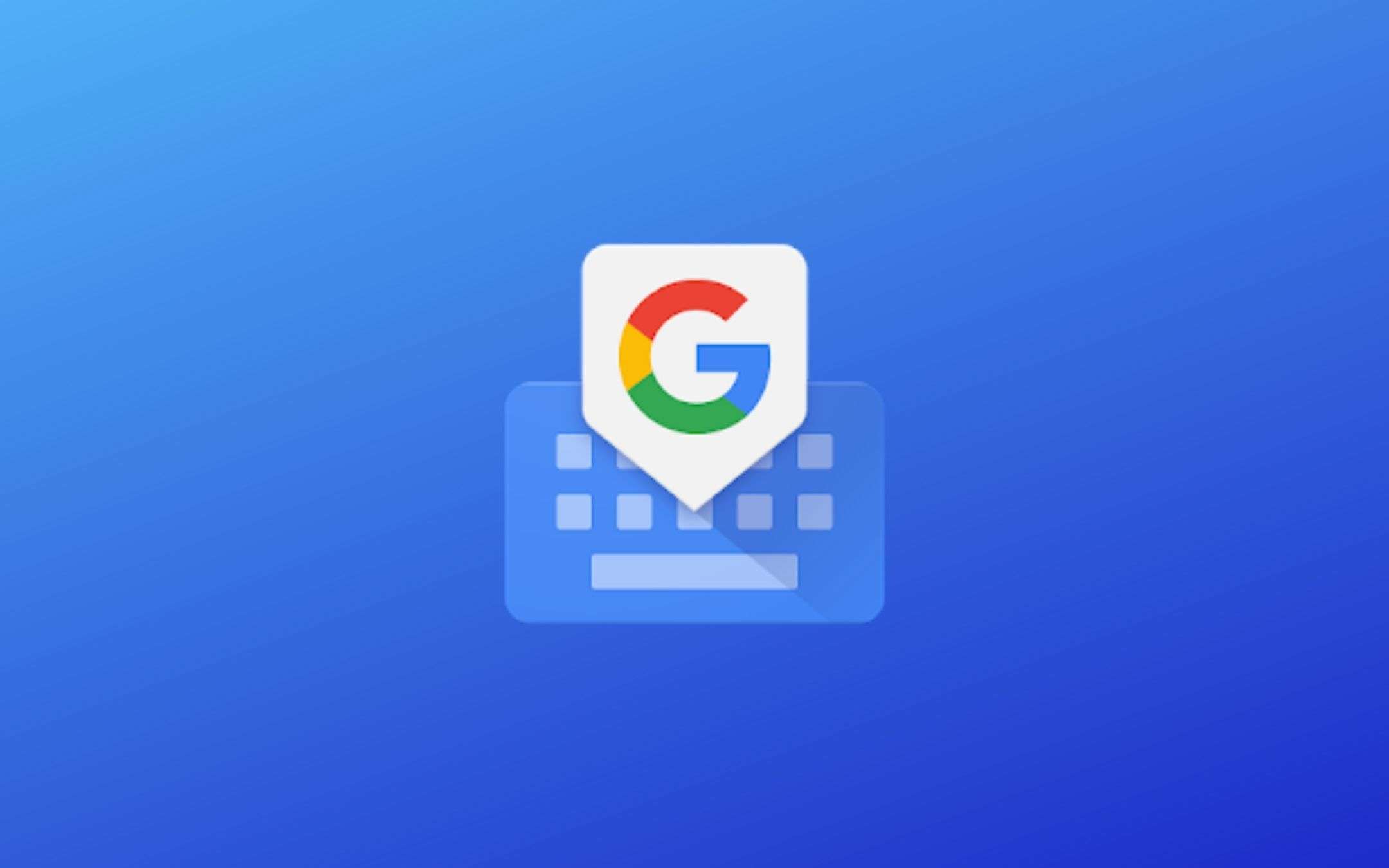 Gboard Beta: switch automatico per i temi scuri Gboard Beta: switch automatico per i temi scuri