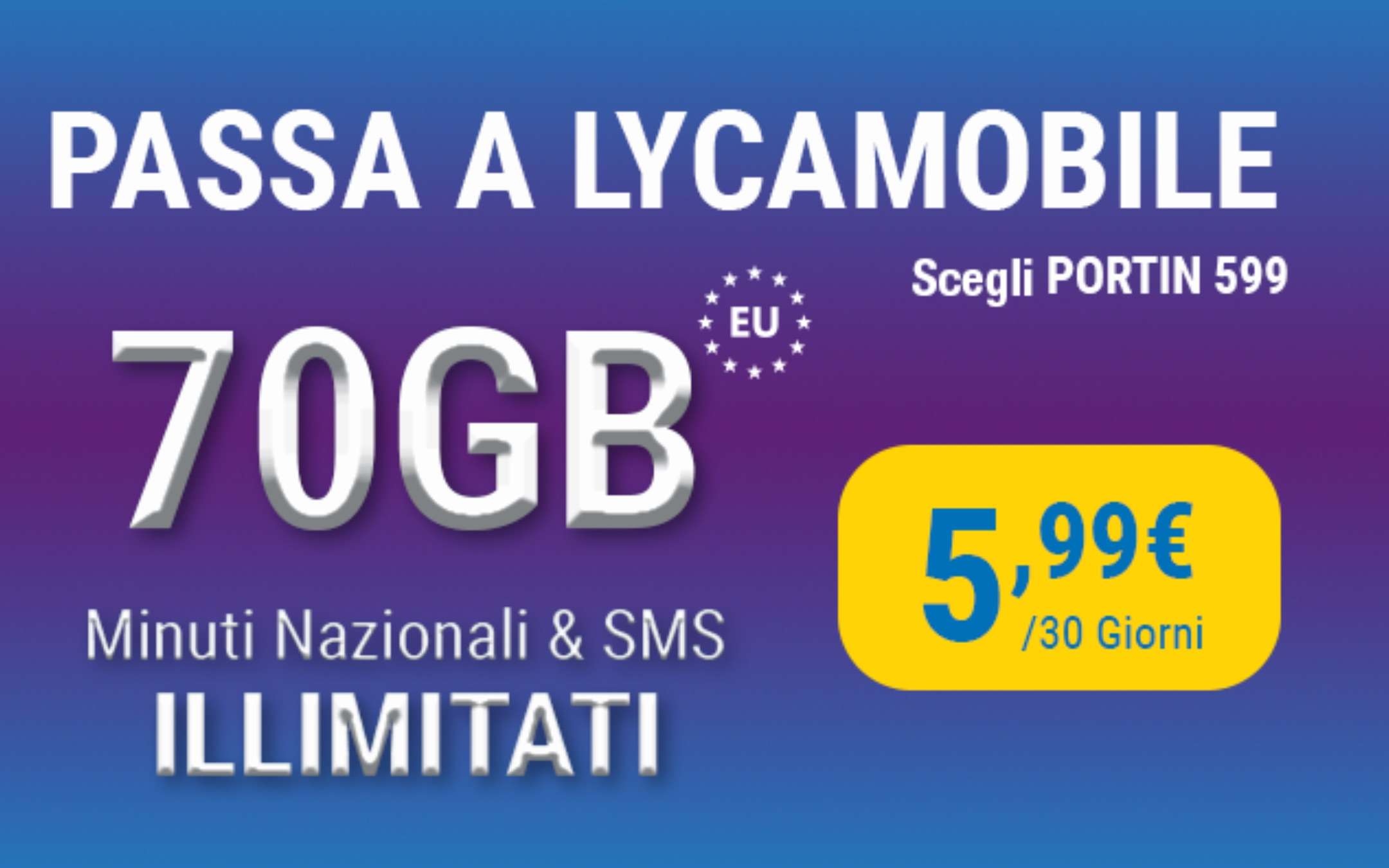 Lyca Mobile: PortIN promo con 70GB a 5,99€ al mese Lyca Mobile: PortIN promo con 70GB a 5,99€ al mese