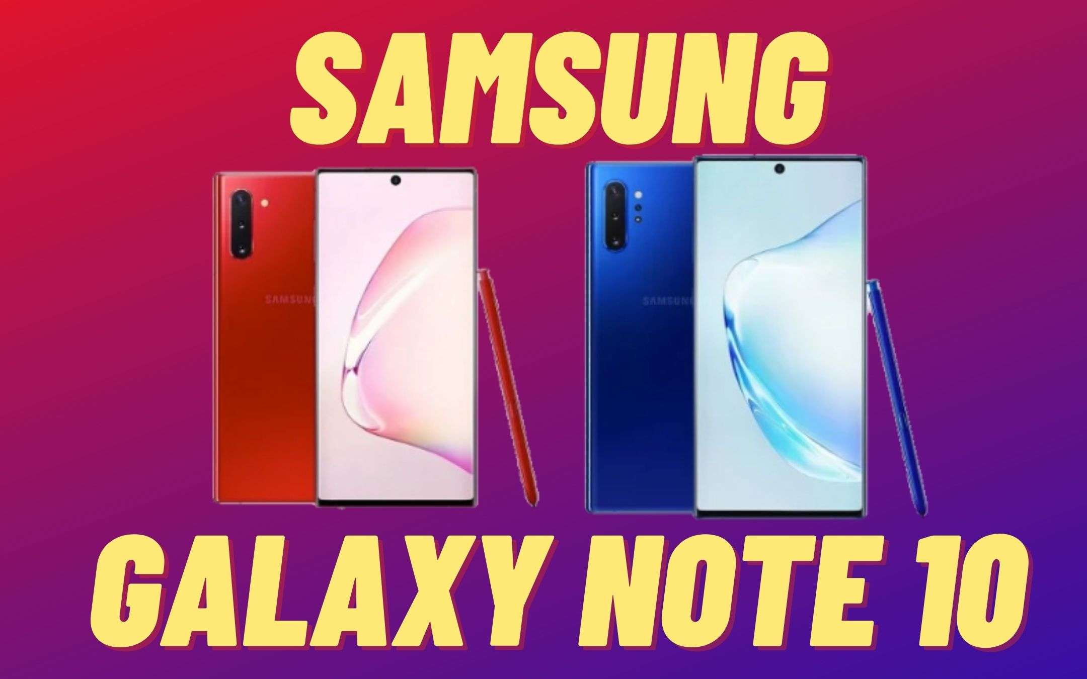 Galaxy Note 10: arriva Android 11 su tutta la serie