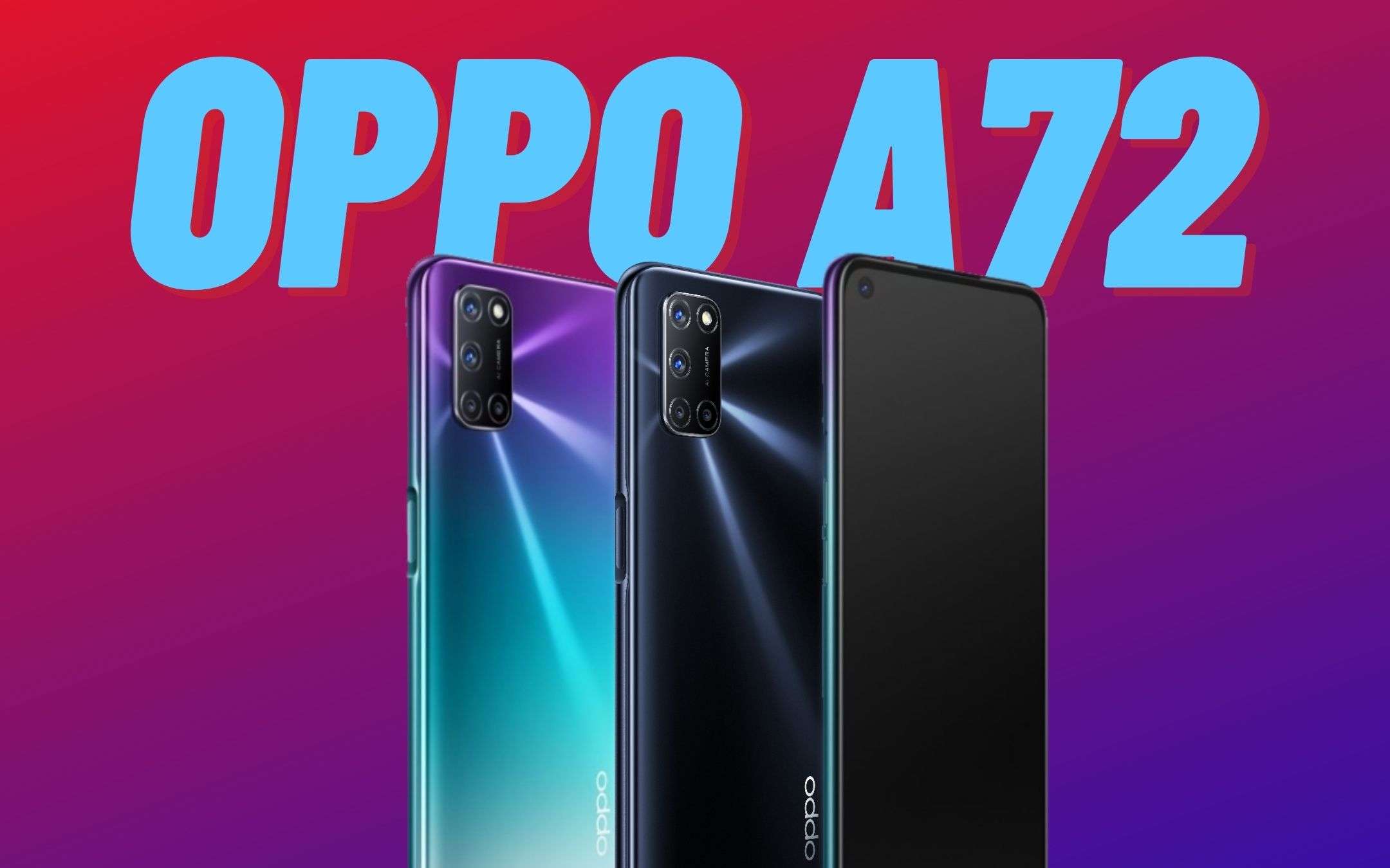 OPPO A72: il midrange con il prezzo da entry-level