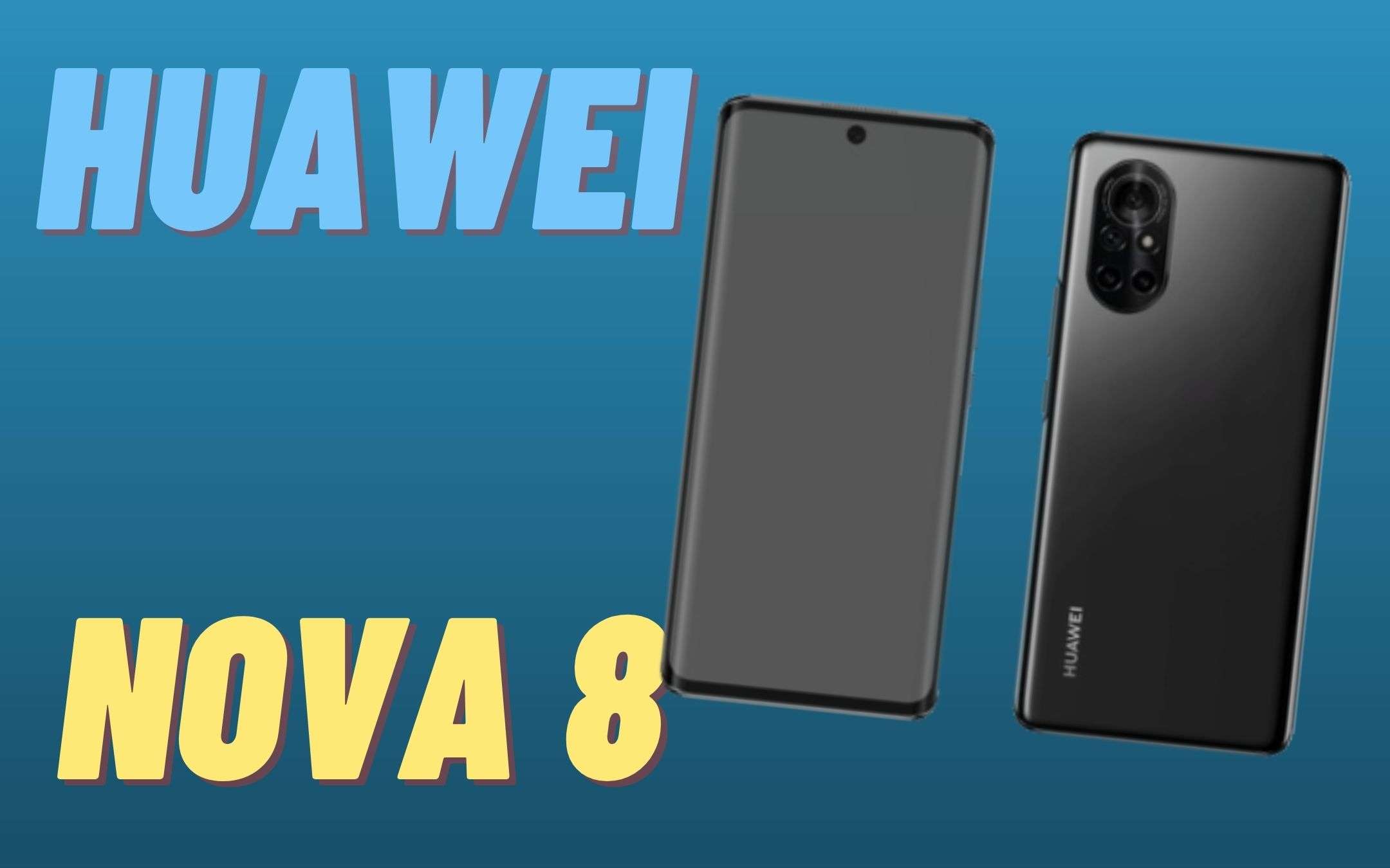Huawei Nova 8: le specifiche tecniche complete