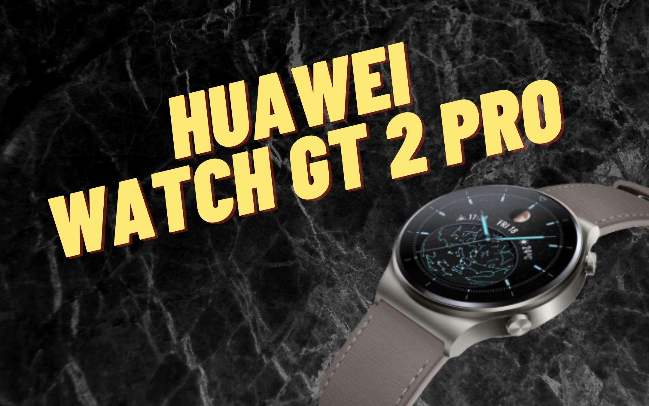 Watch GT 2 Pro: prezzo folle per il nuovo arrivato