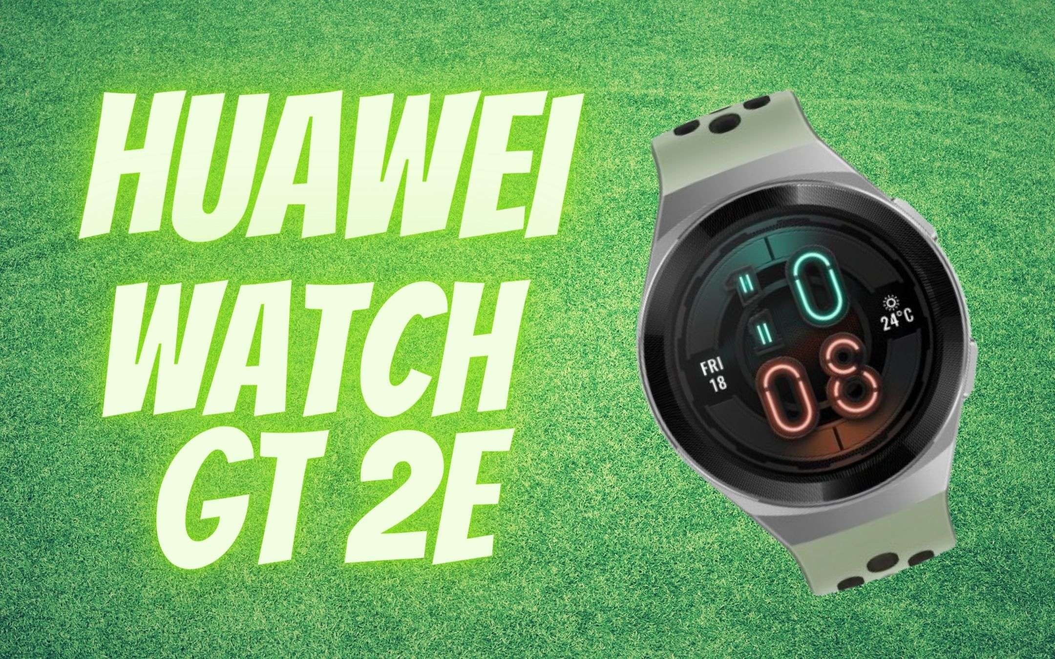 Huawei Watch GT 2e a meno di 100€? Best-Buy!