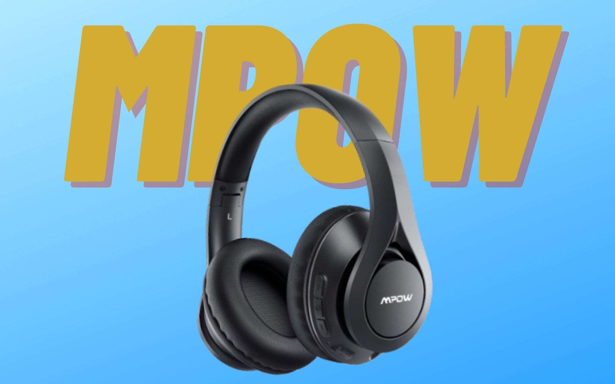 Cuffie Mpow over-ear ad un prezzo RIDICOLO! Cuffie Mpow over-ear ad un prezzo RIDICOLO!
