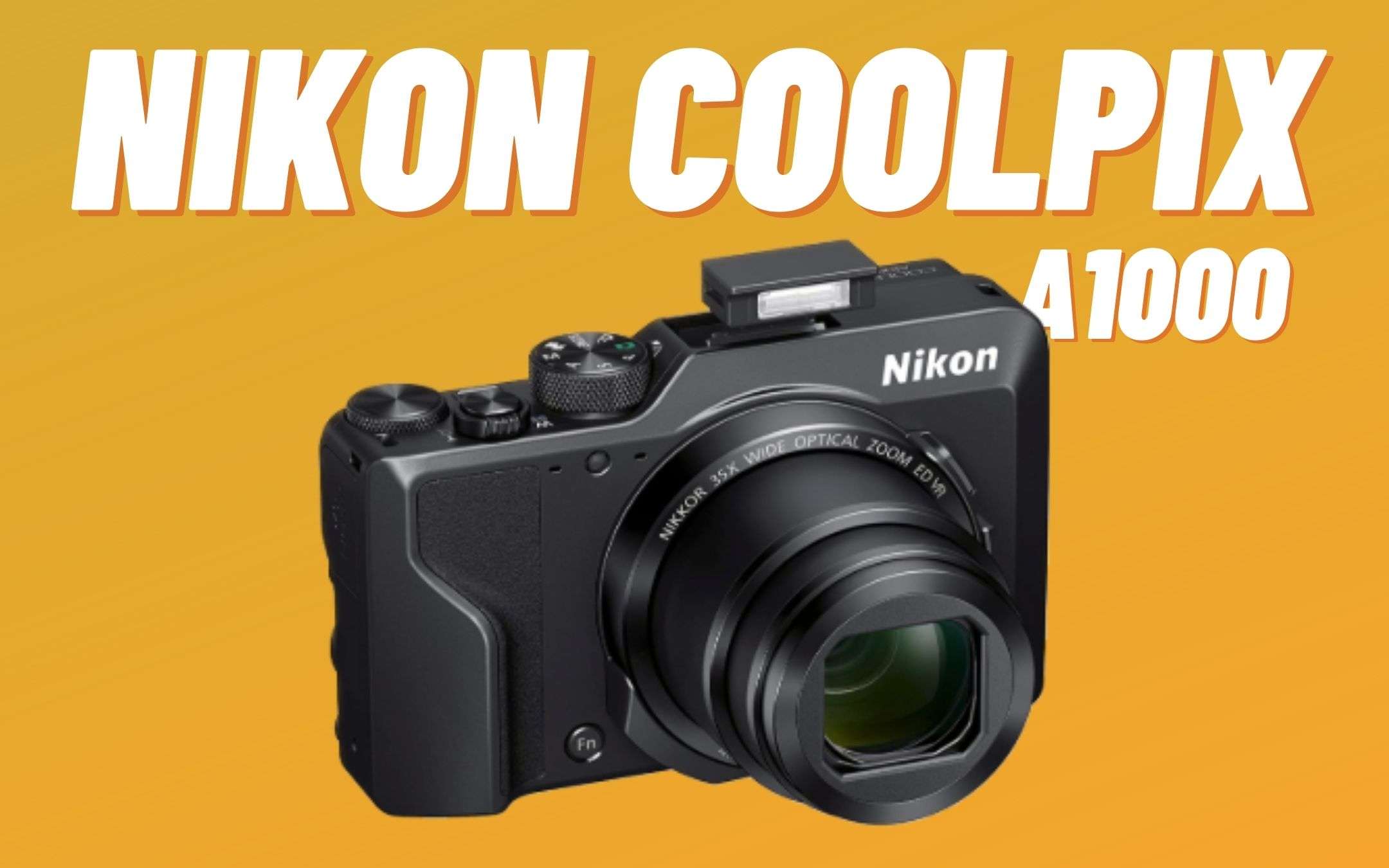 Nikon A1000: la compatta che non ti aspetti (-80€)