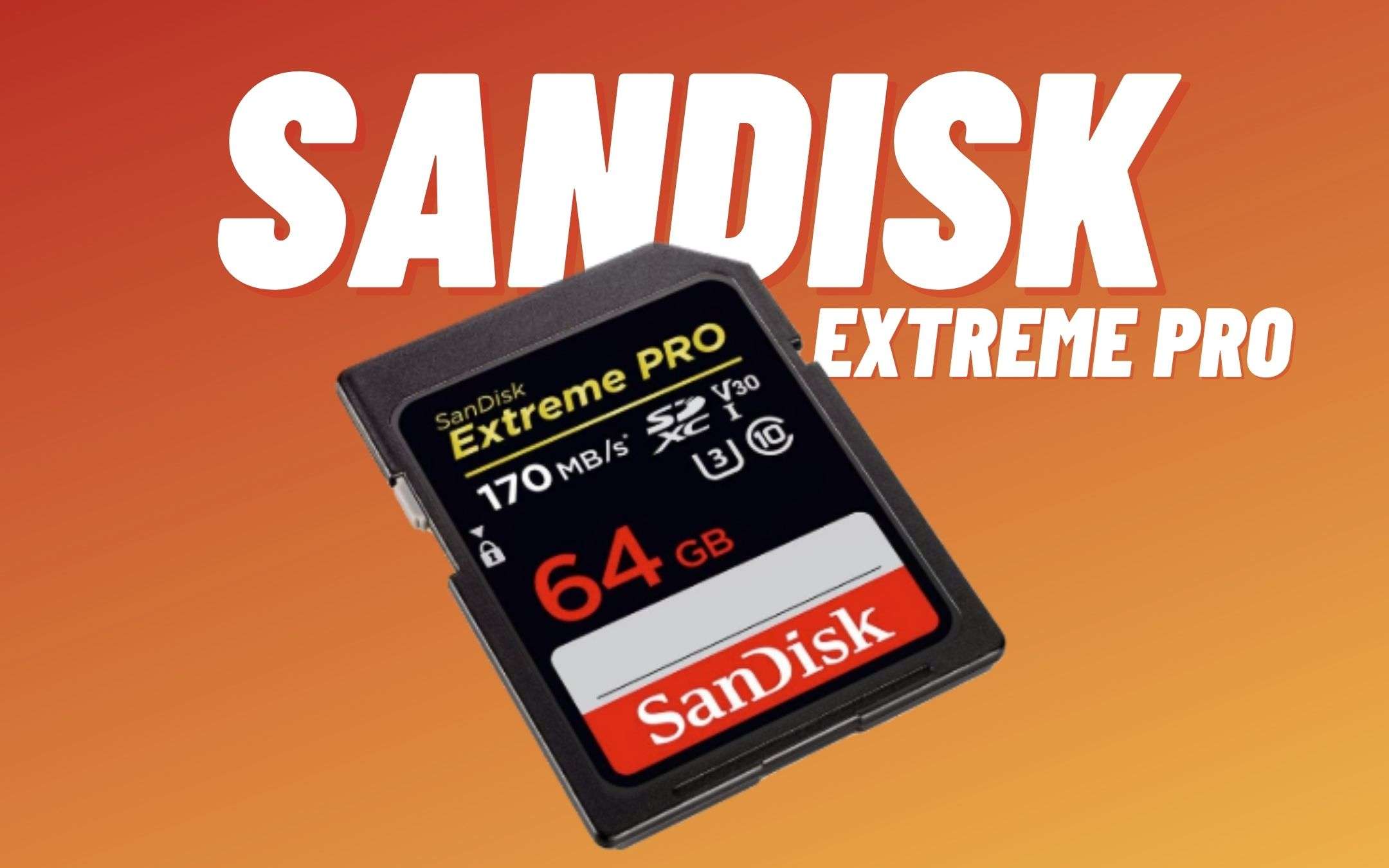 Sandisk Extreme Pro 64 GB ad un prezzo RIDICOLO Sandisk Extreme Pro 64 GB ad un prezzo RIDICOLO