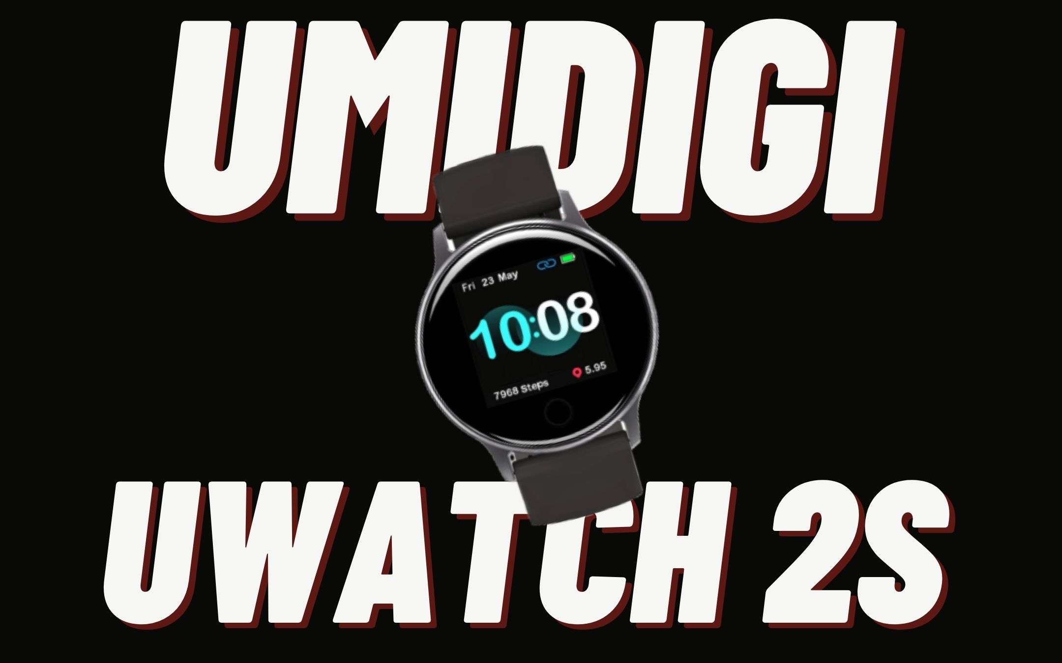 UMIDIGI: lo smartwatch che non ti aspetti (solo 24€)