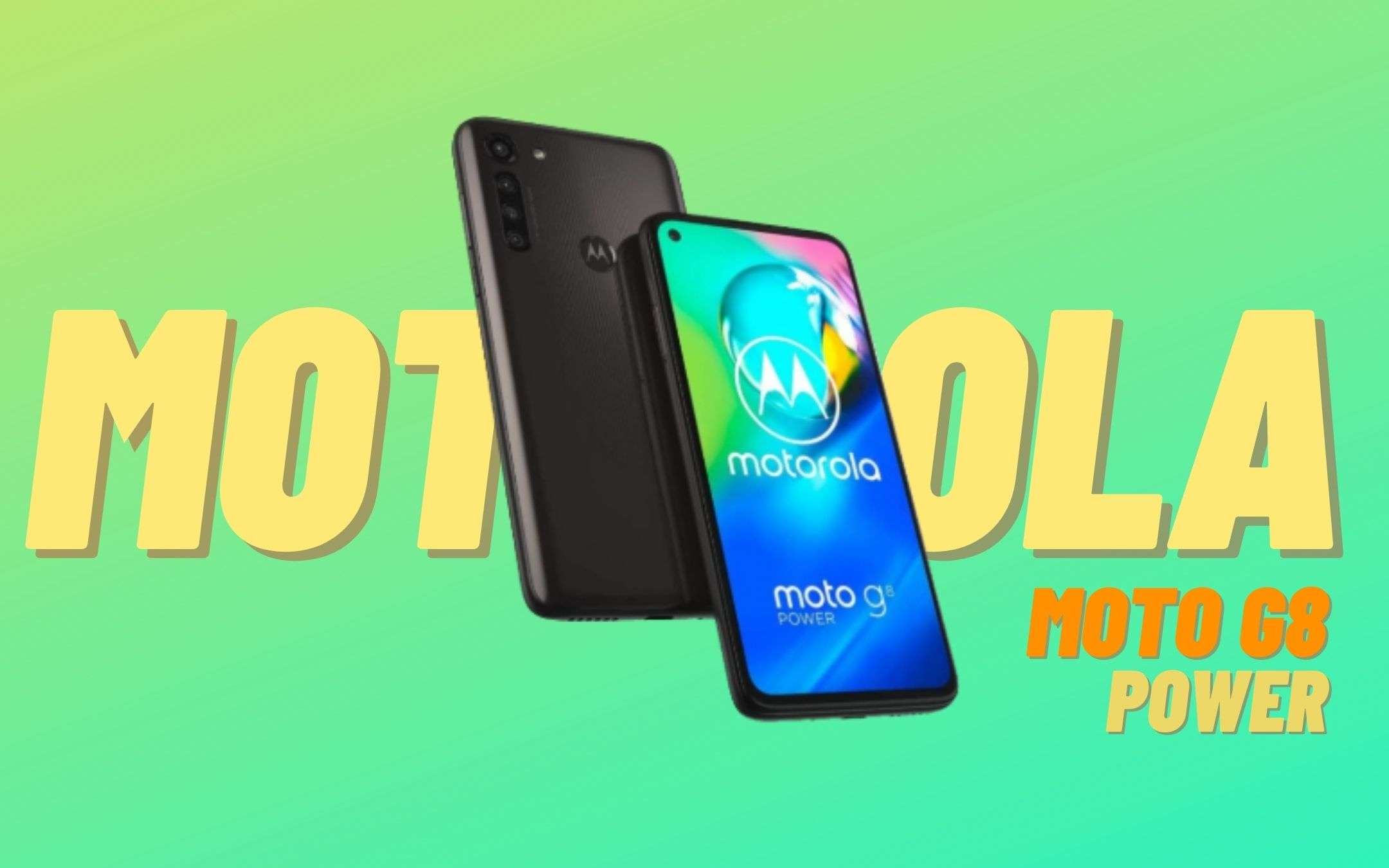 Moto G8 Power: tanta batteria, prezzo WOW