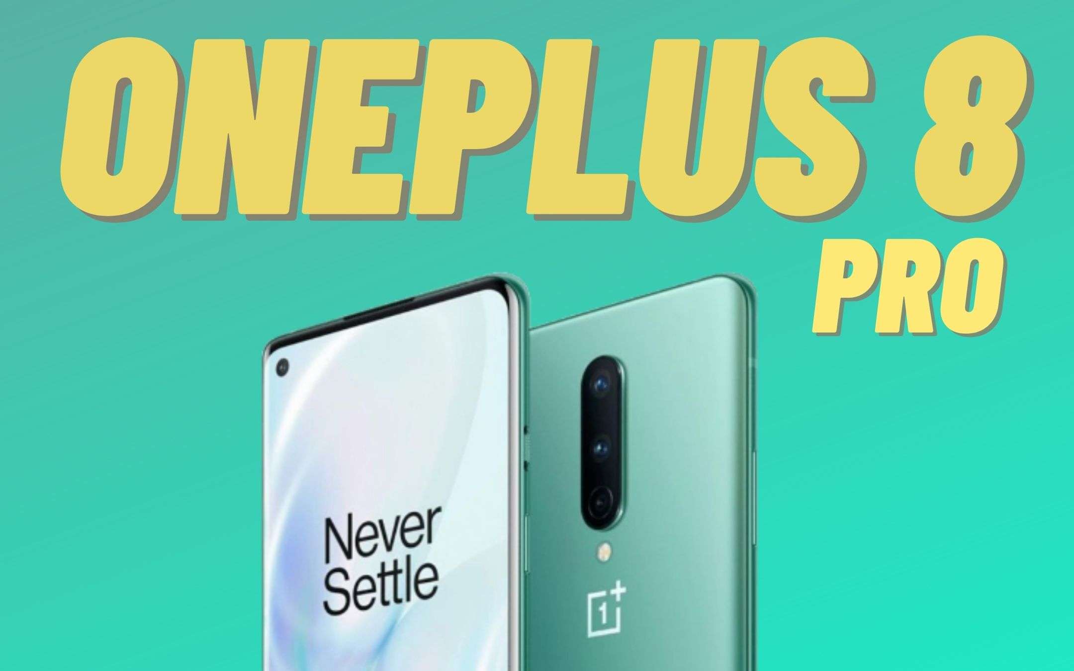 OnePlus 8 Pro: perfetto per chi ama le FOTO (-103€)