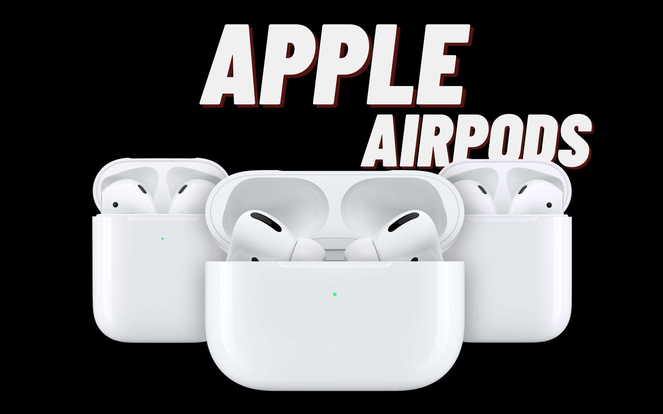 Le AirPods dominano, nonostante i nuovi modelli