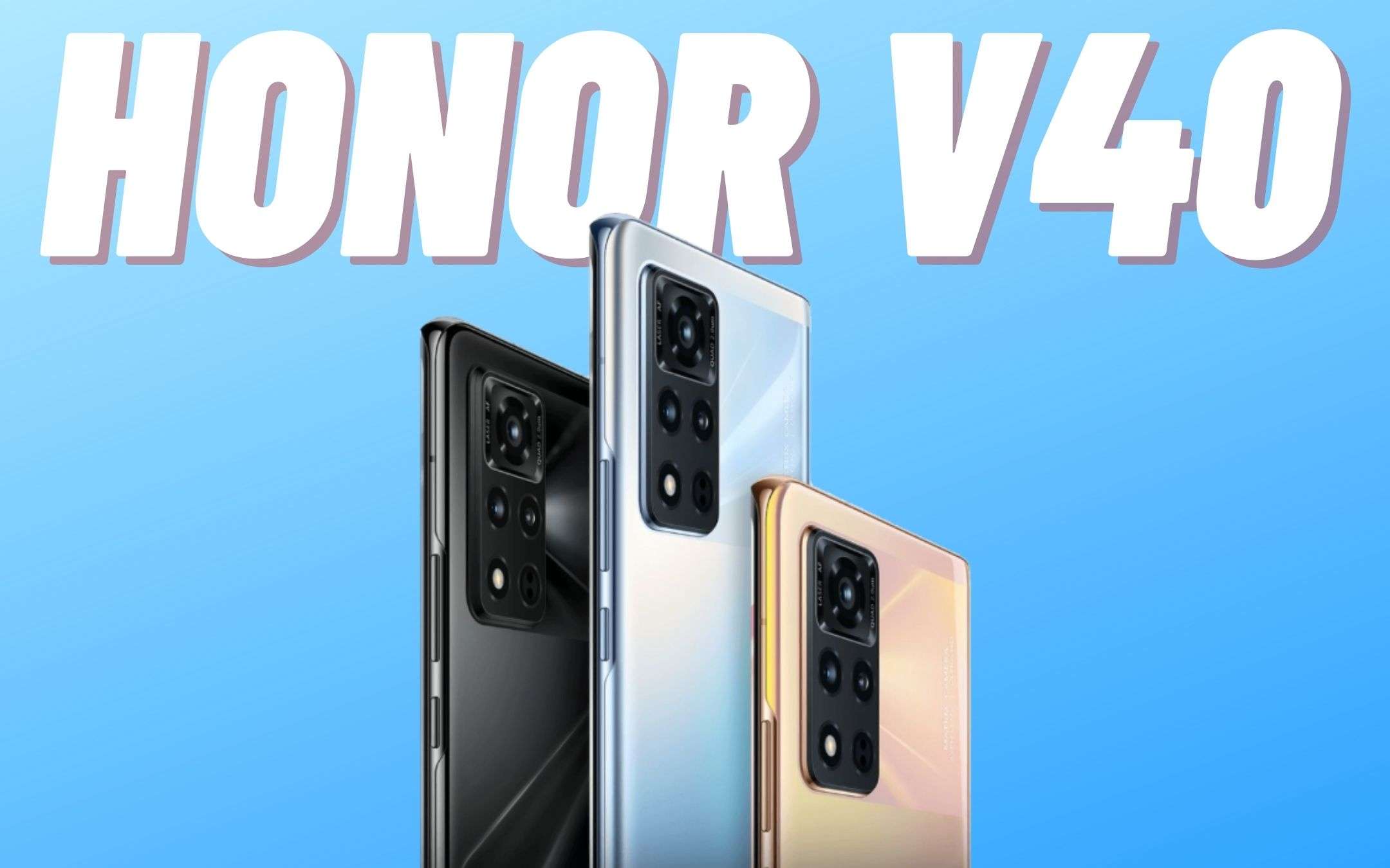 Honor V40: ufficiale, ha il Play Store ed è PAZZESCO