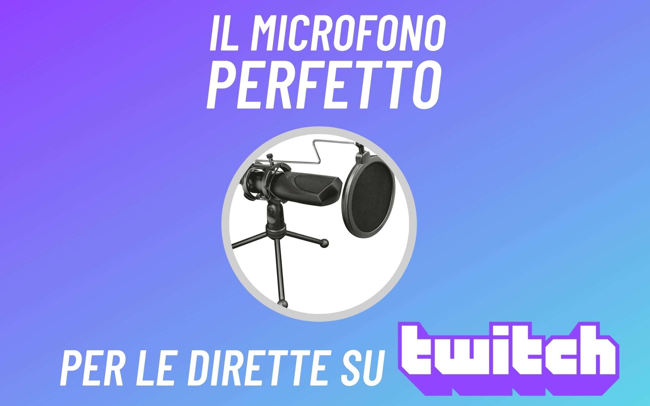 Il microfono ECONOMICO per le dirette su Twitch (25€) Il microfono ECONOMICO per le dirette su Twitch (25€)