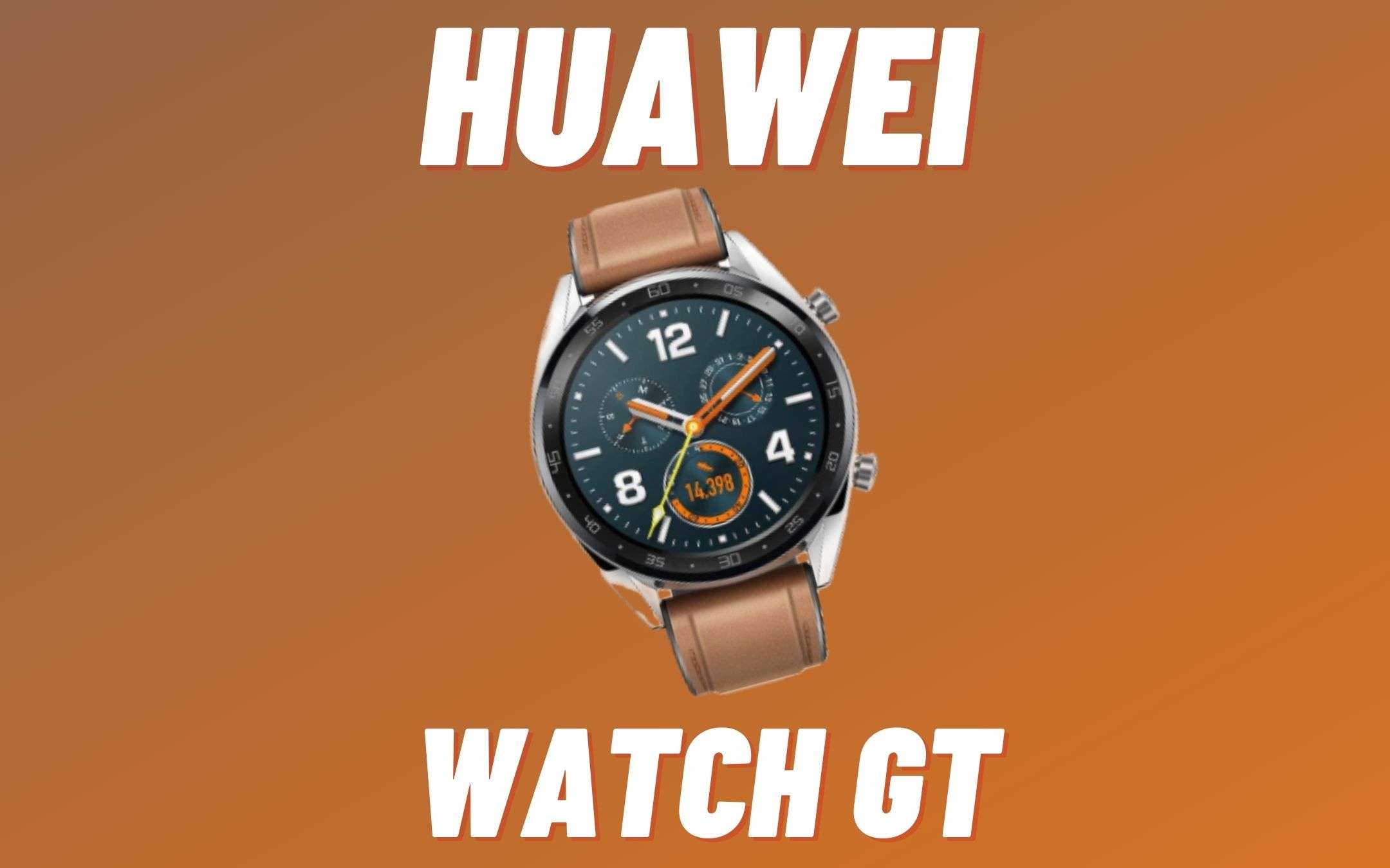 Huawei Watch GT: sconto FOLLE di ben 115€
