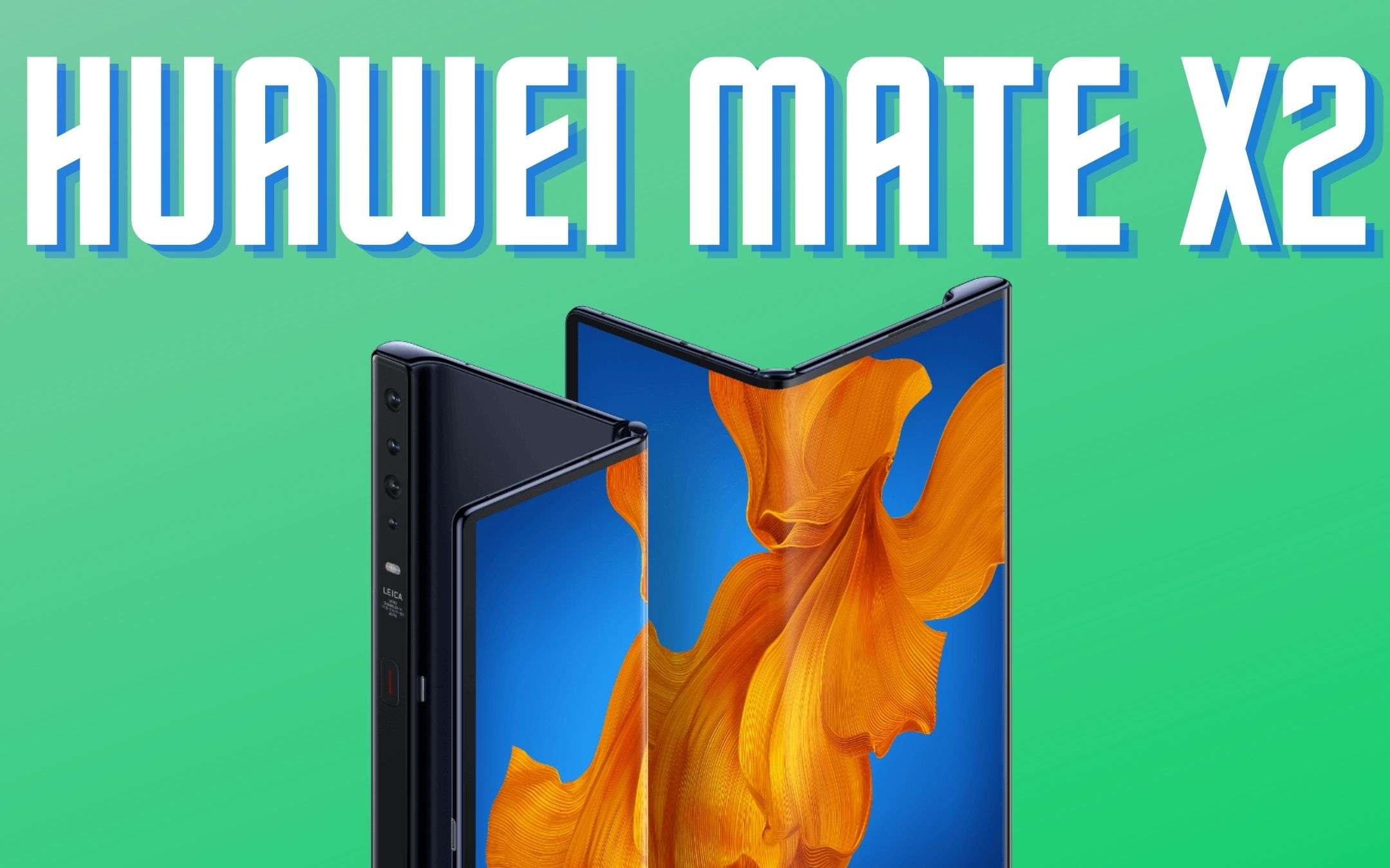 Huawei Mate X2: habemus datam (ufficiale)
