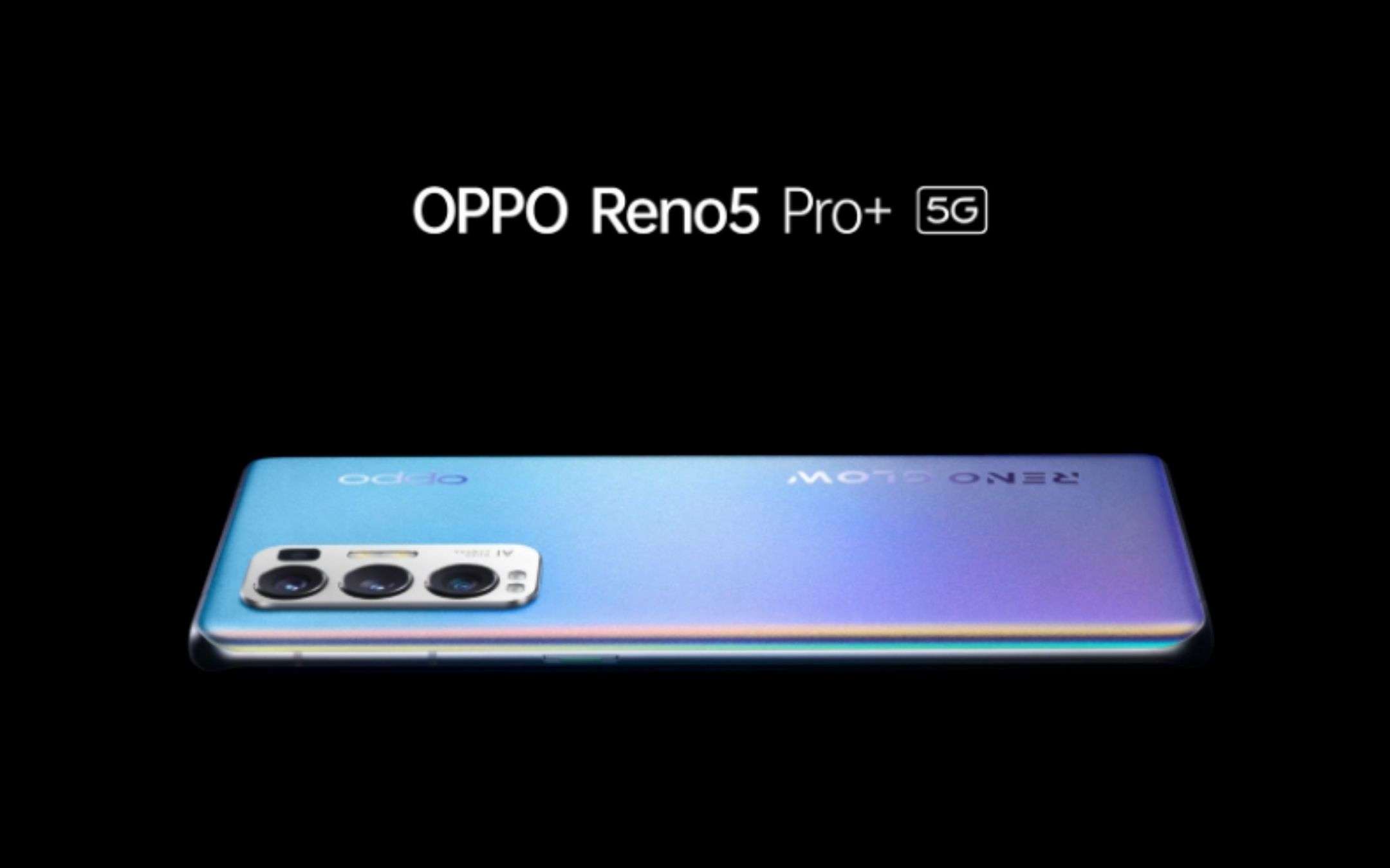OPPO Reno5 Pro+ 5G: arriverà anche da noi, pare