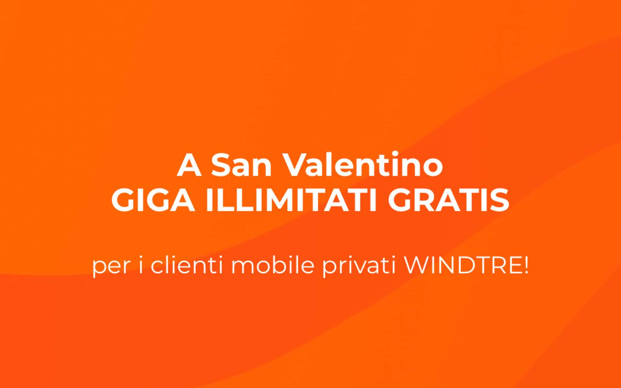 WINDTRE: in regalo Giga Illimitati a San Valentino