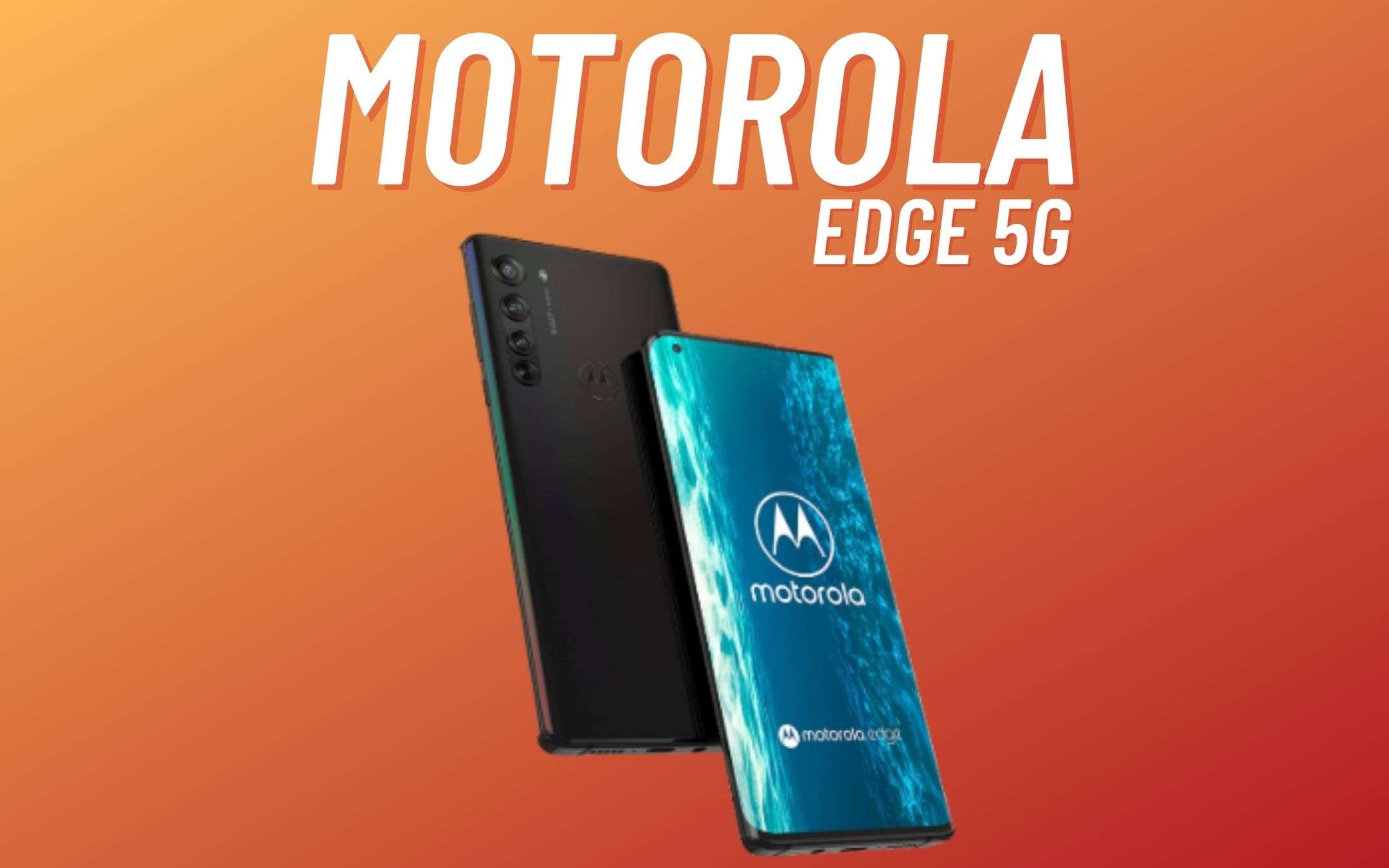 Motorola Edge 5G: prezzo FOLLE, sconto SUPER (-325€)