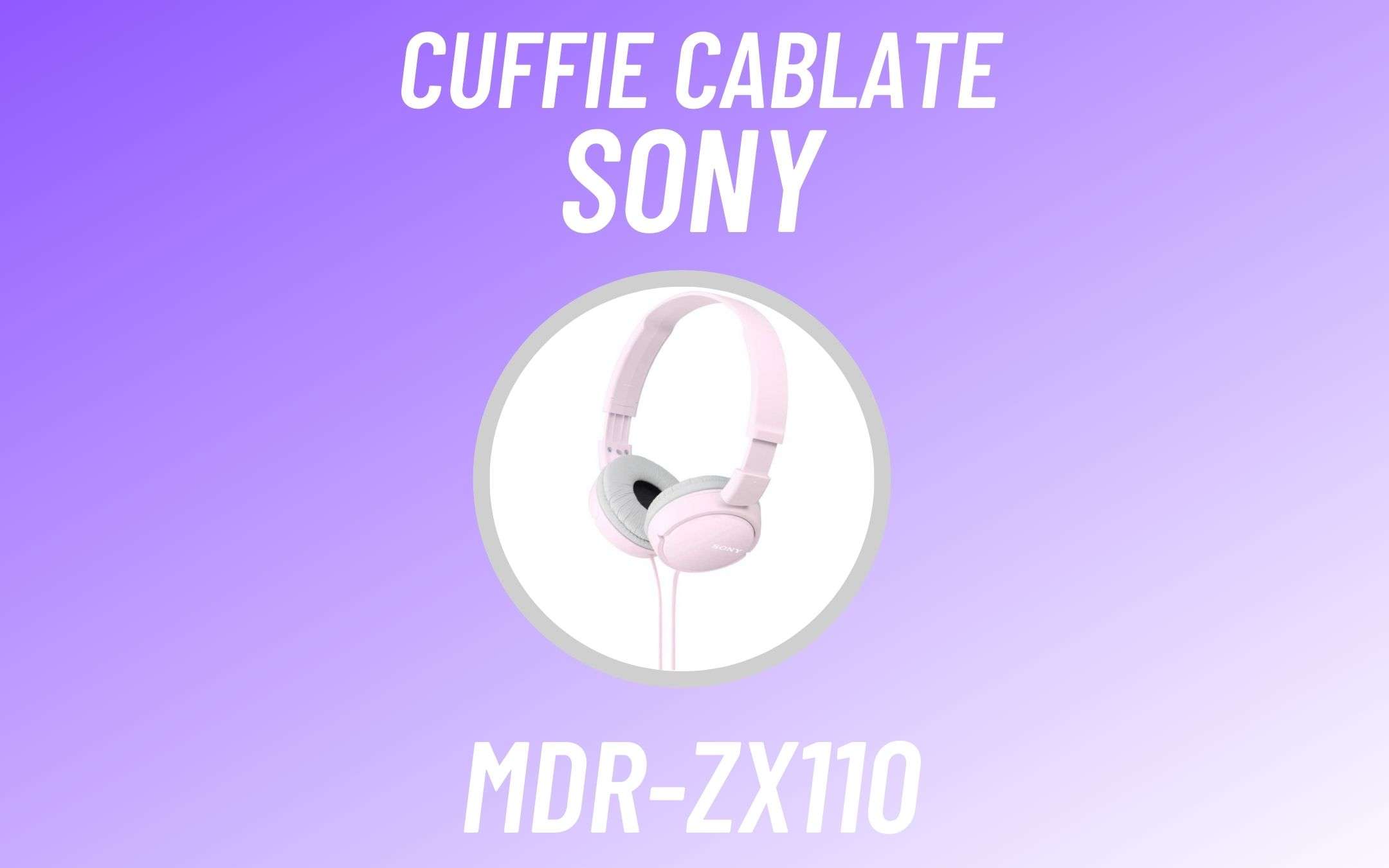 L'idea regalo che aspettavi: cuffie Sony da 10€