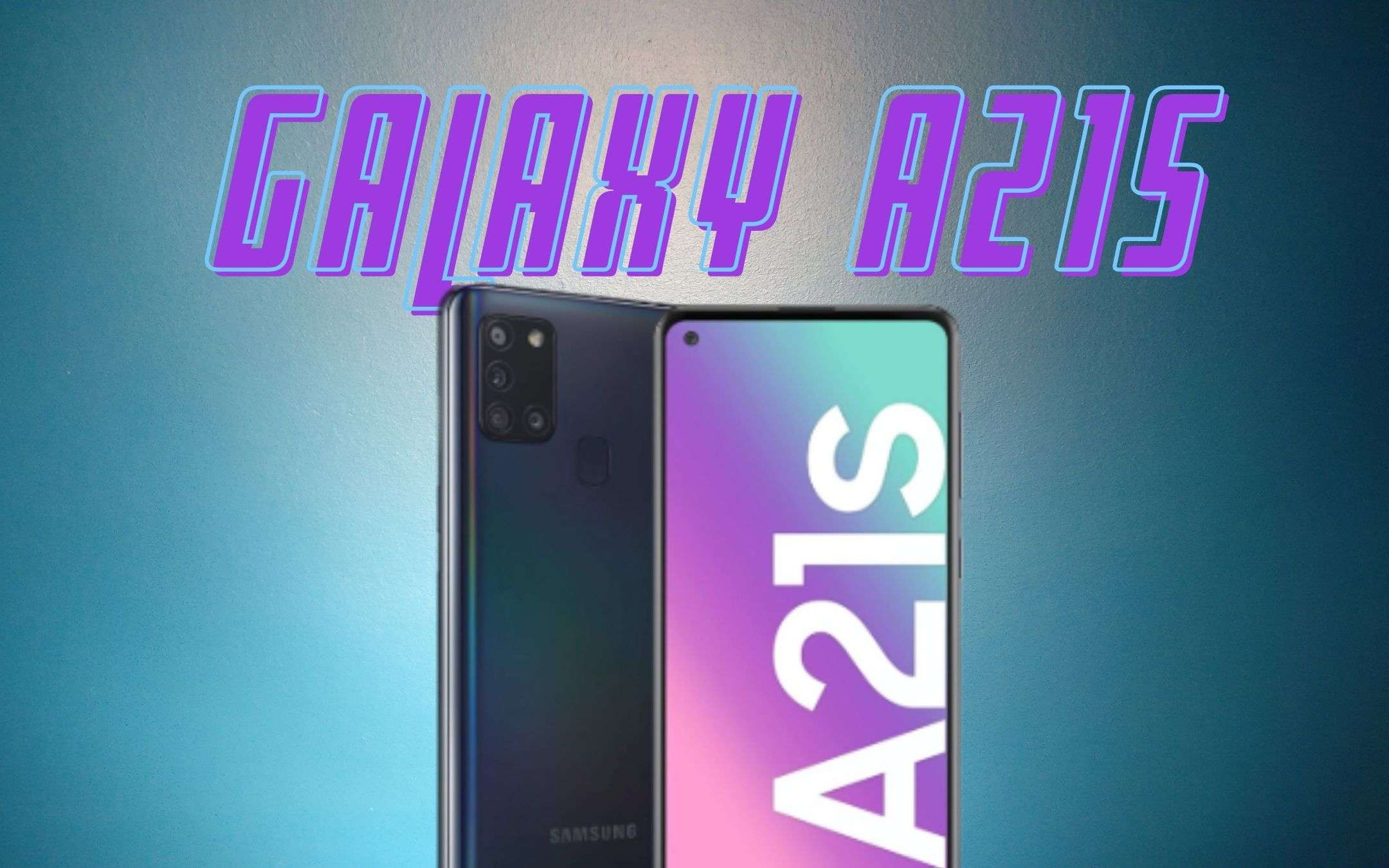 Aggiornate SUBITO Galaxy A21s ad Android 11