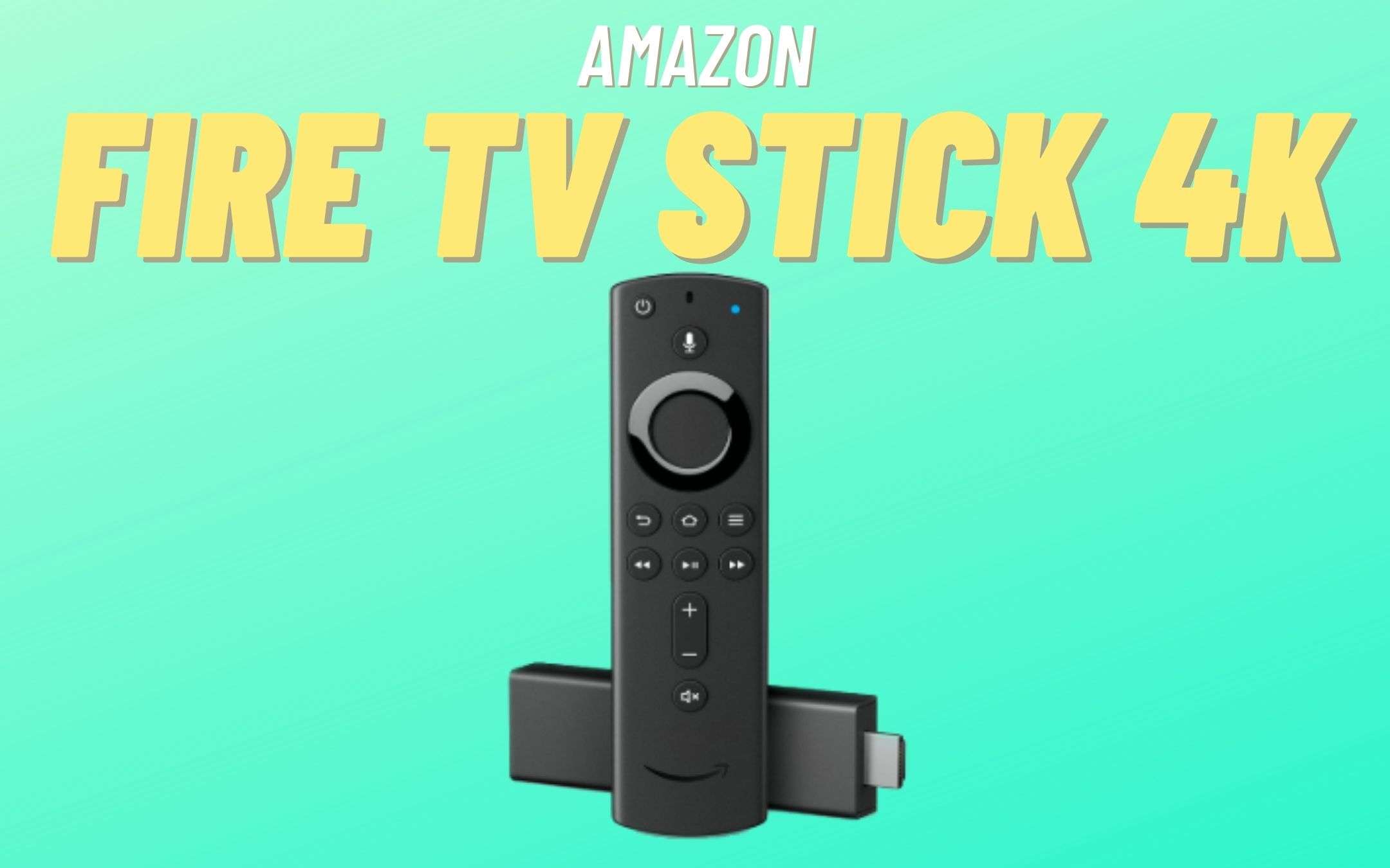 Fire TV Stick 4K con sconto del 25% (-15€)