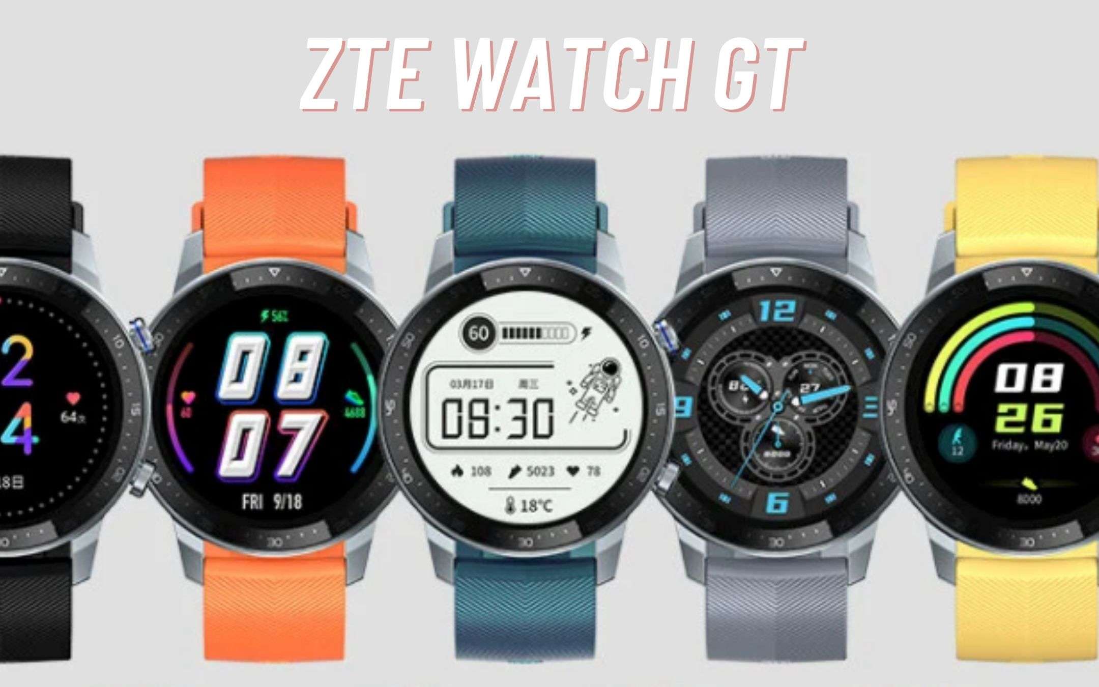 ZTE Watch GT: UFFICIALE ed economico, ma non troppo ZTE Watch GT: UFFICIALE ed economico, ma non troppo