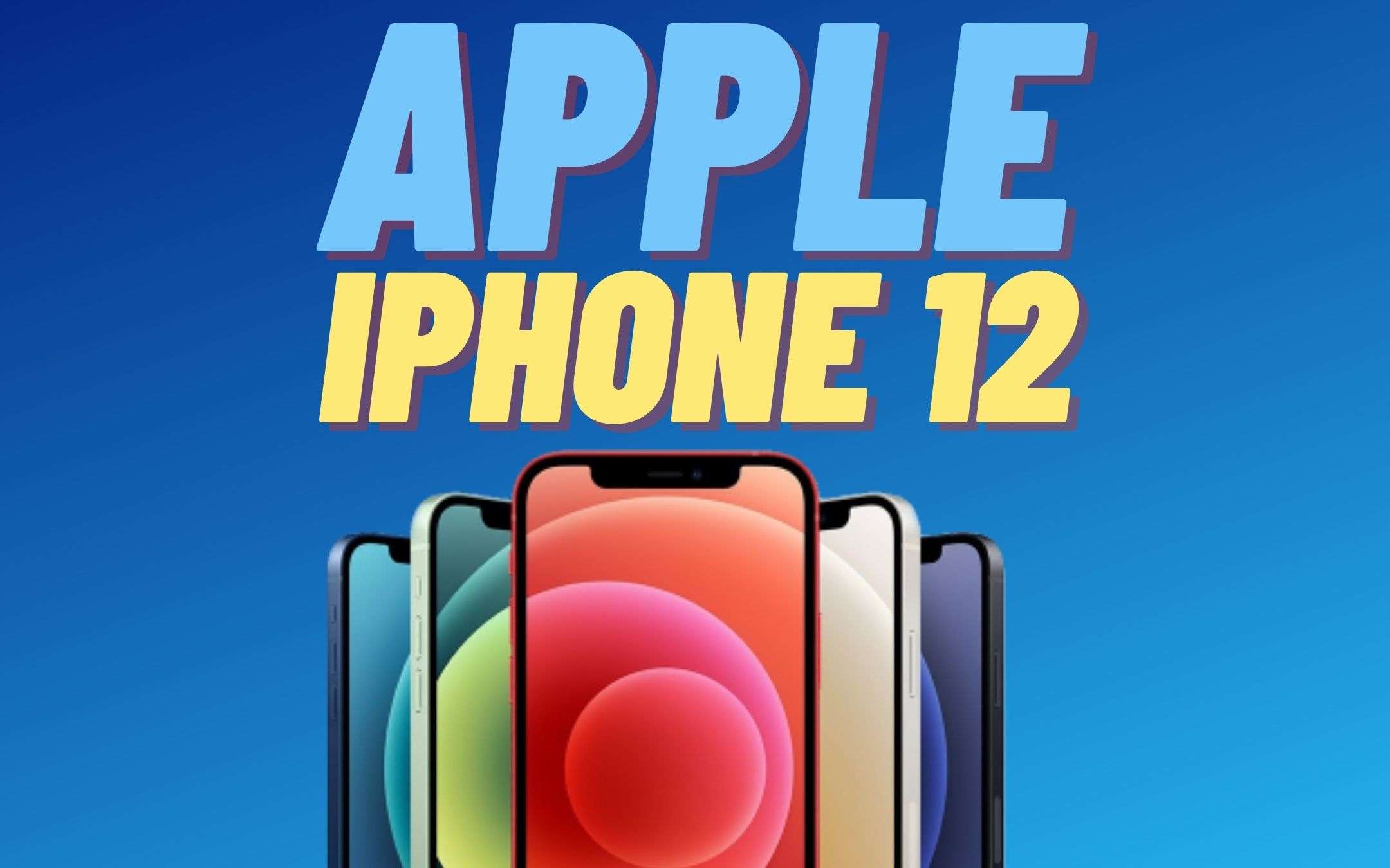 iPhone 12 (128 GB) con sconto SUPER (-90€)