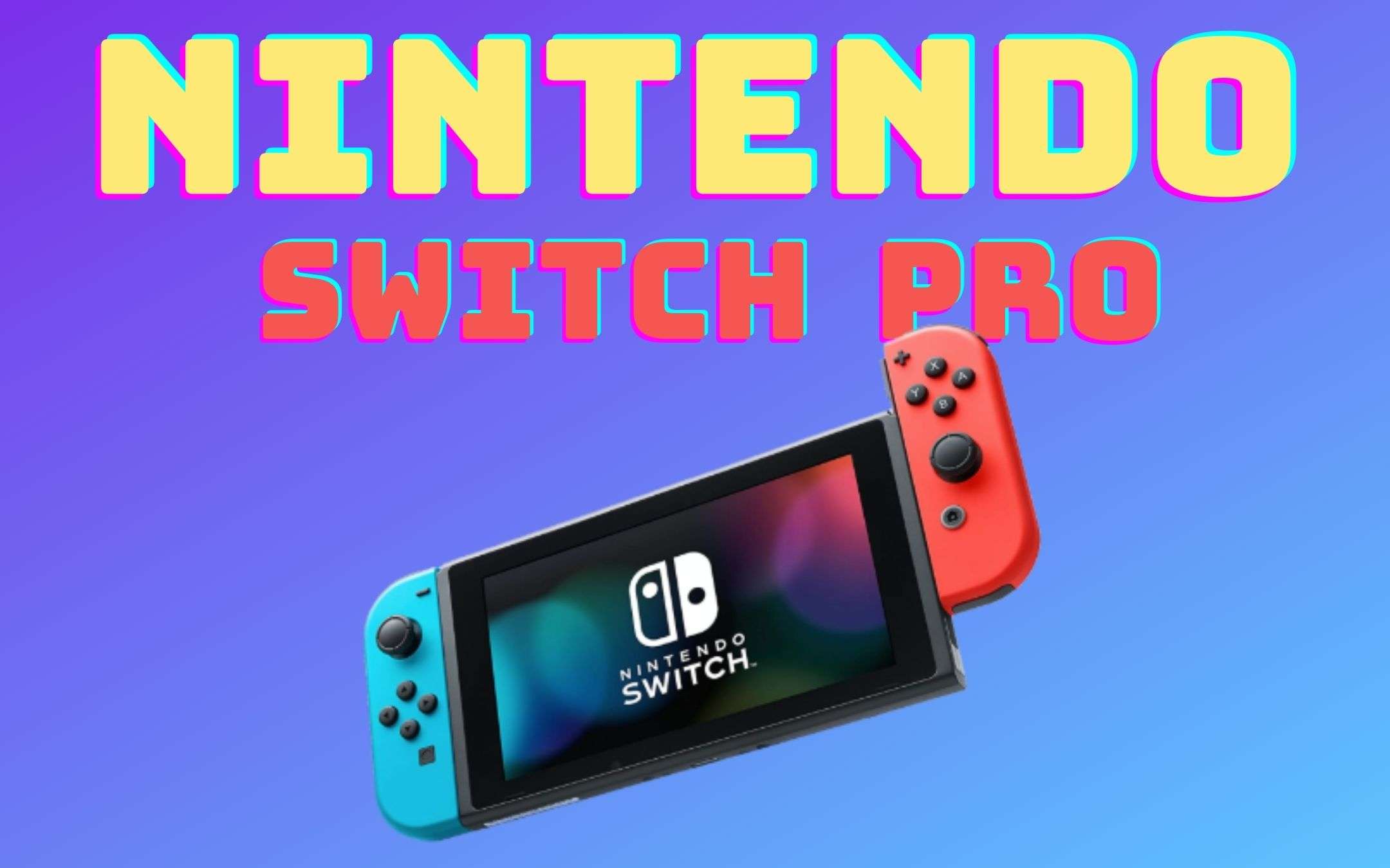 Nintendo Switch PRO: in arrivo a fine anno, pare