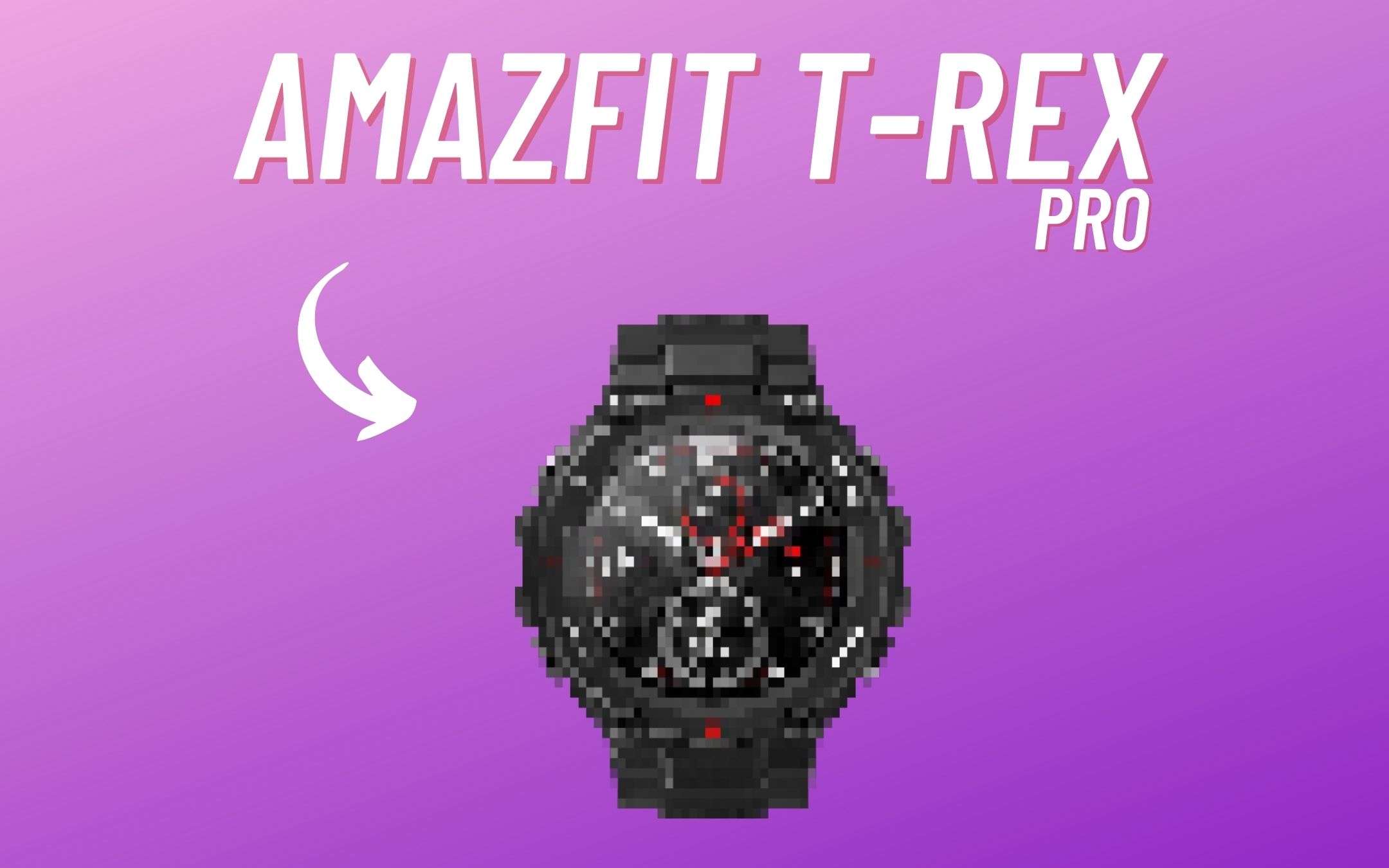 Amazfit T-Rex Pro: evento di lancio il 23 marzo