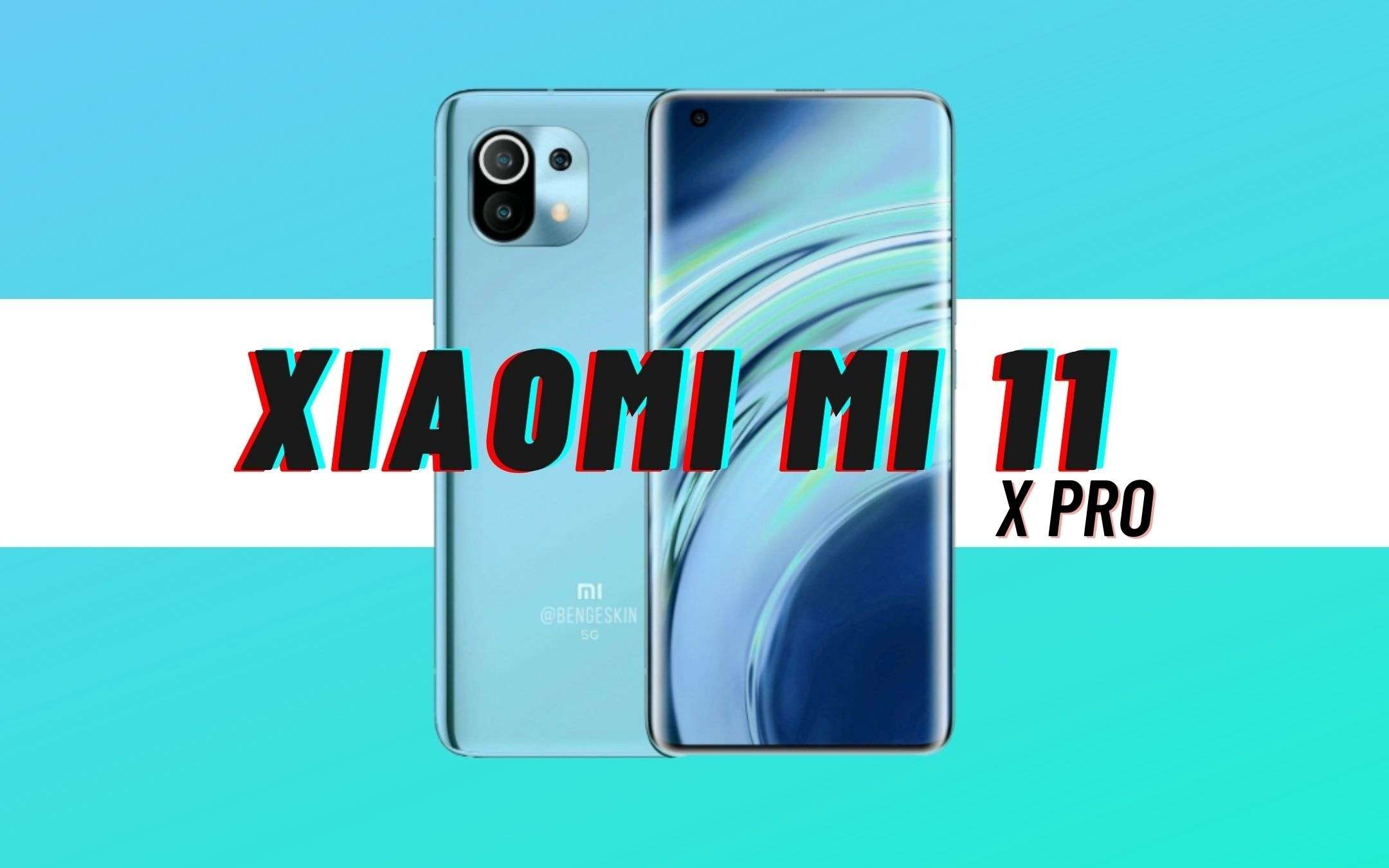 Xiaomi: arriva il Mi 11X Pro, un nuovo flagship