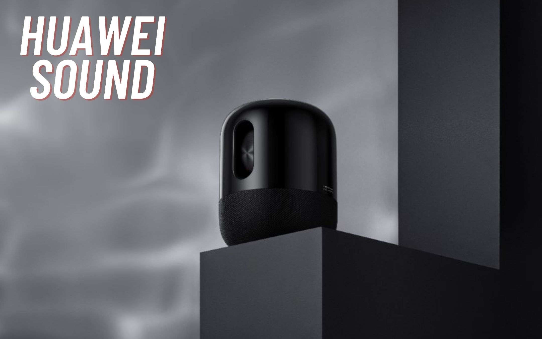 Huawei Sound: ecco il nuovo smart speaker