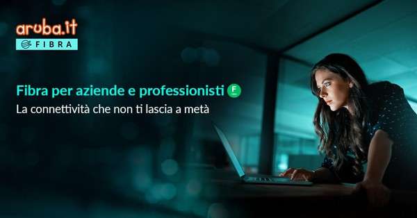 Aruba Fibra per aziende e professionisti