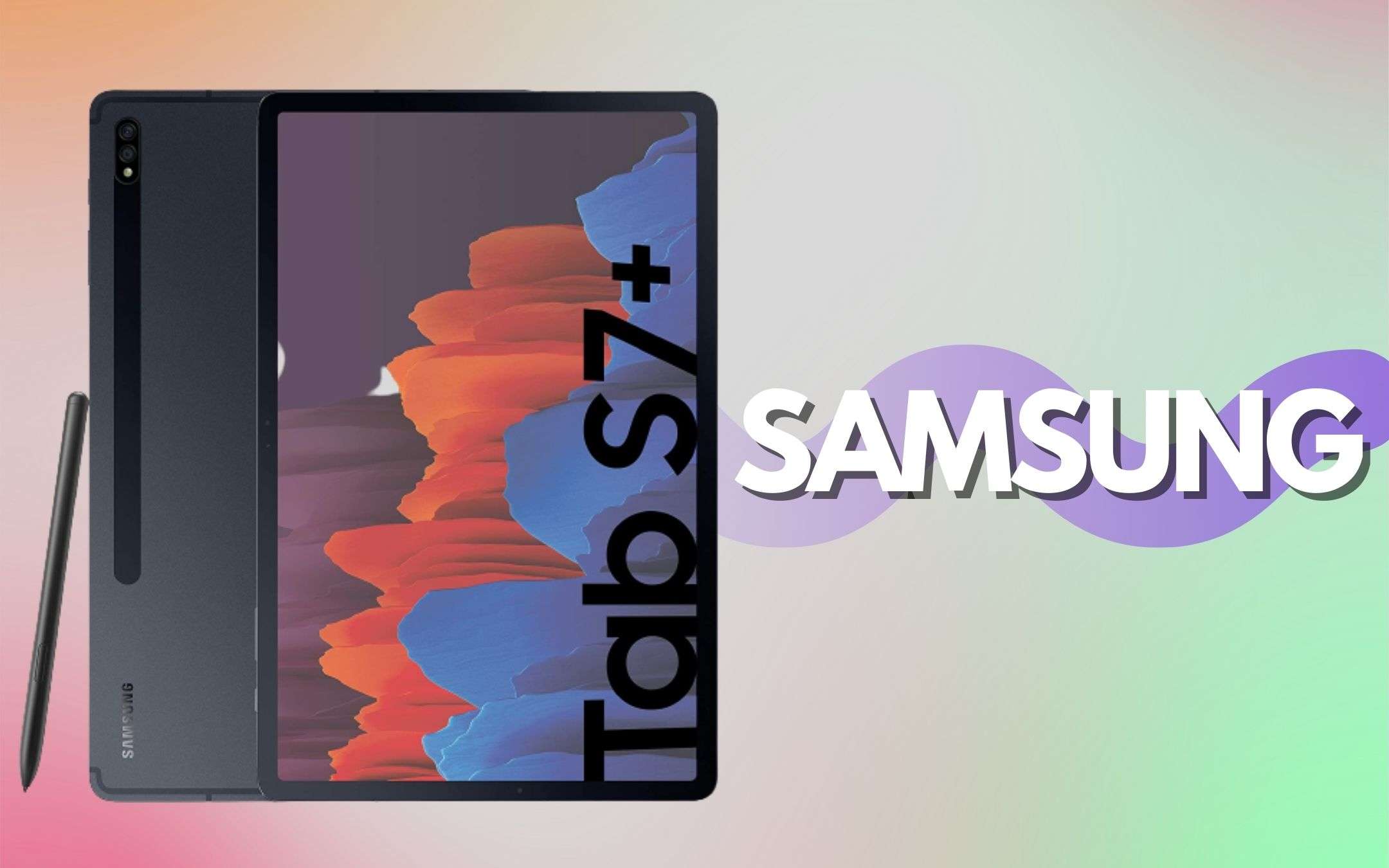 Samsung Galaxy Tab S7+ con sconto immediato di 100€