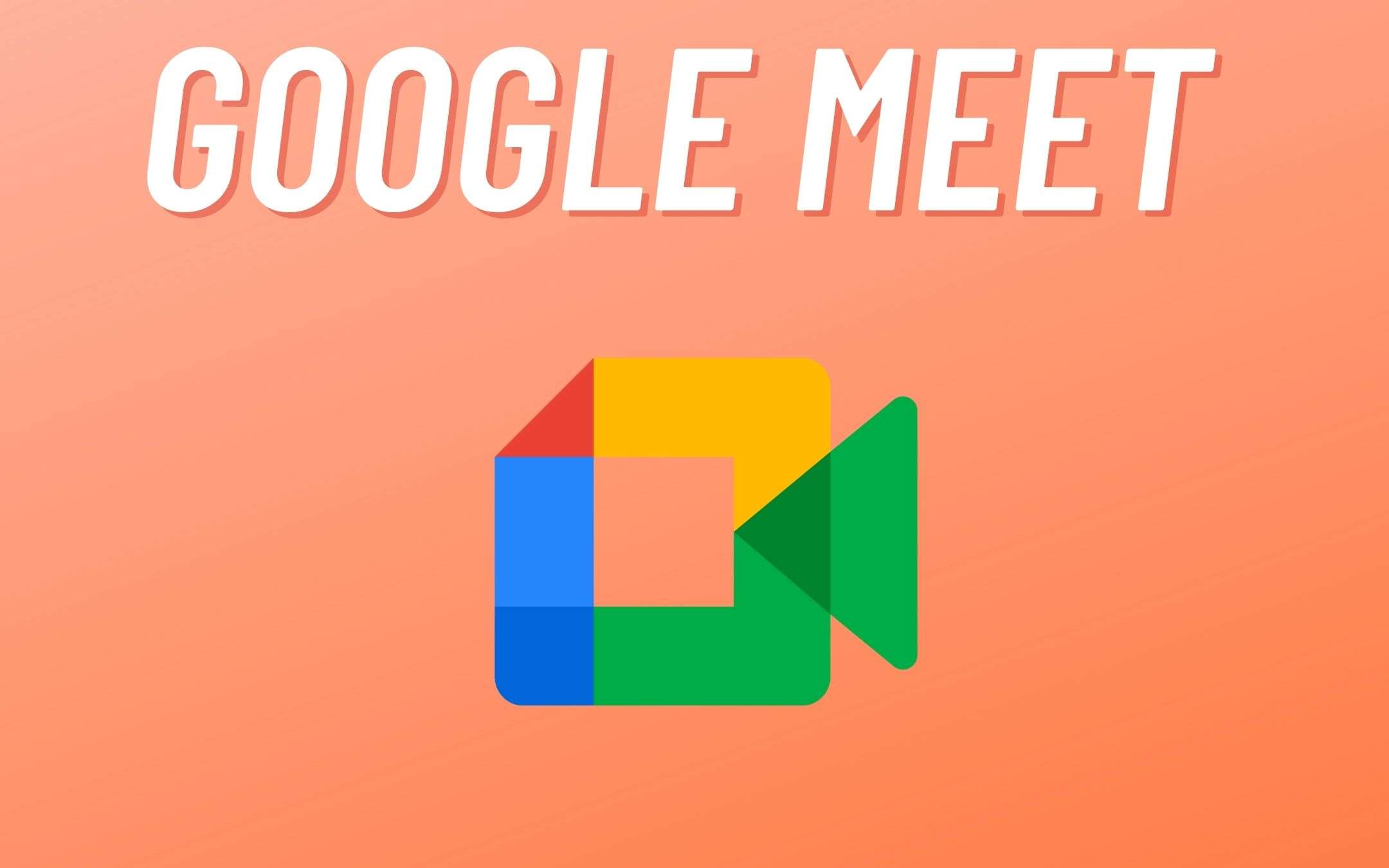 Google Meet: non potrete più sfuggire alle videocall Google Meet: non potrete più sfuggire alle videocall