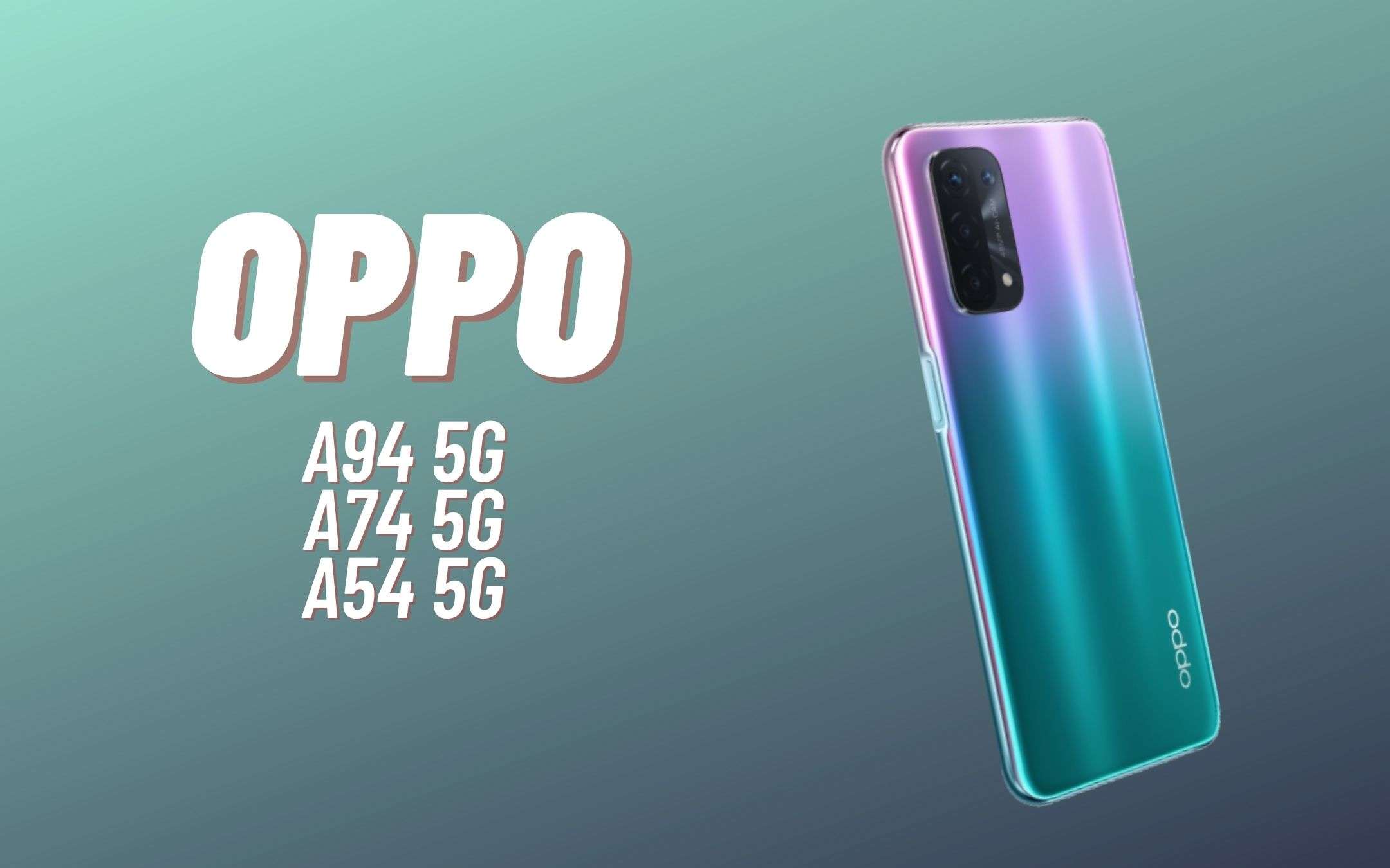 OPPO annuncia A94 5G, A74 5G e A54 5G in Italia