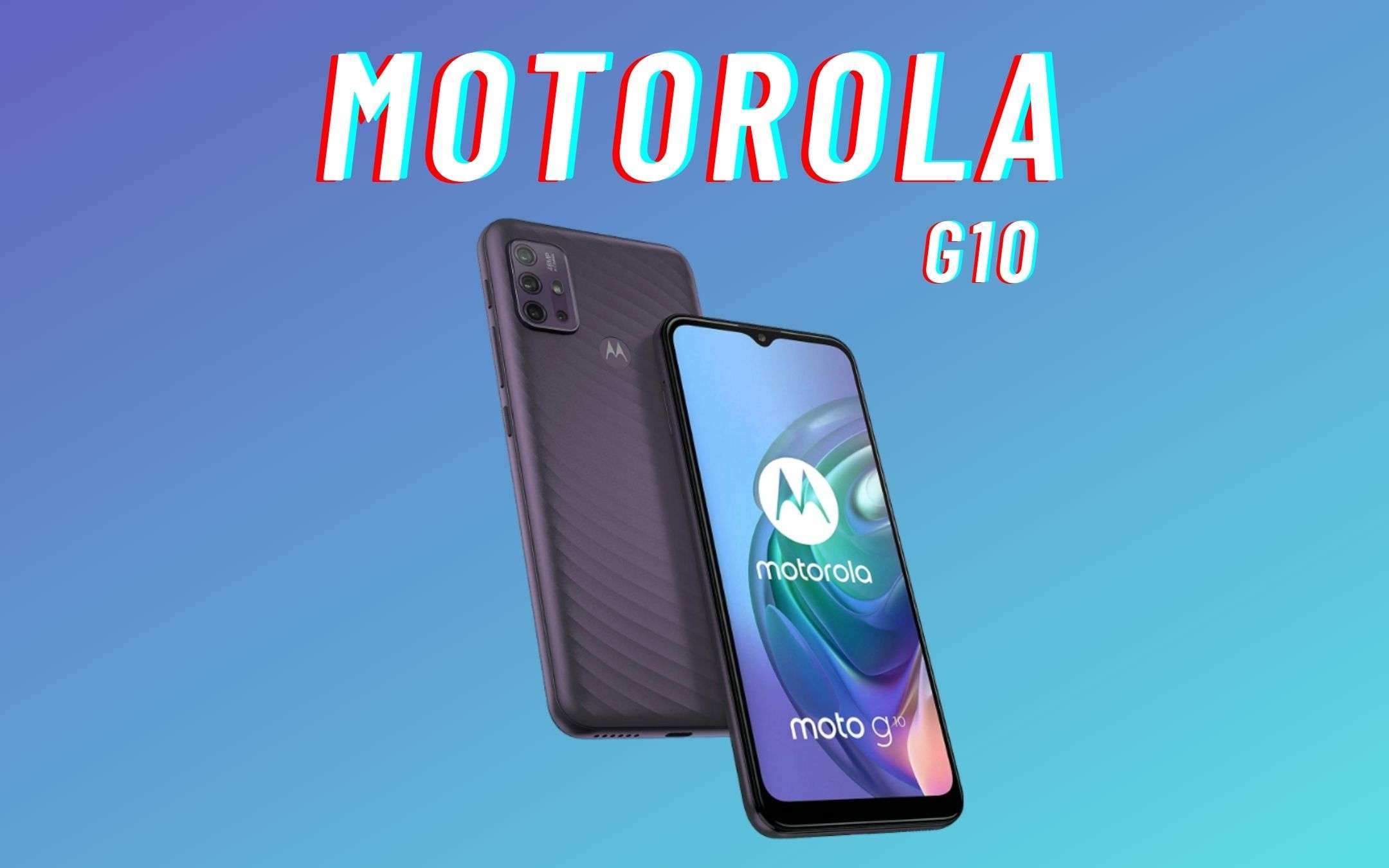Motorola G10: solo 150€ per un device PERFETTO