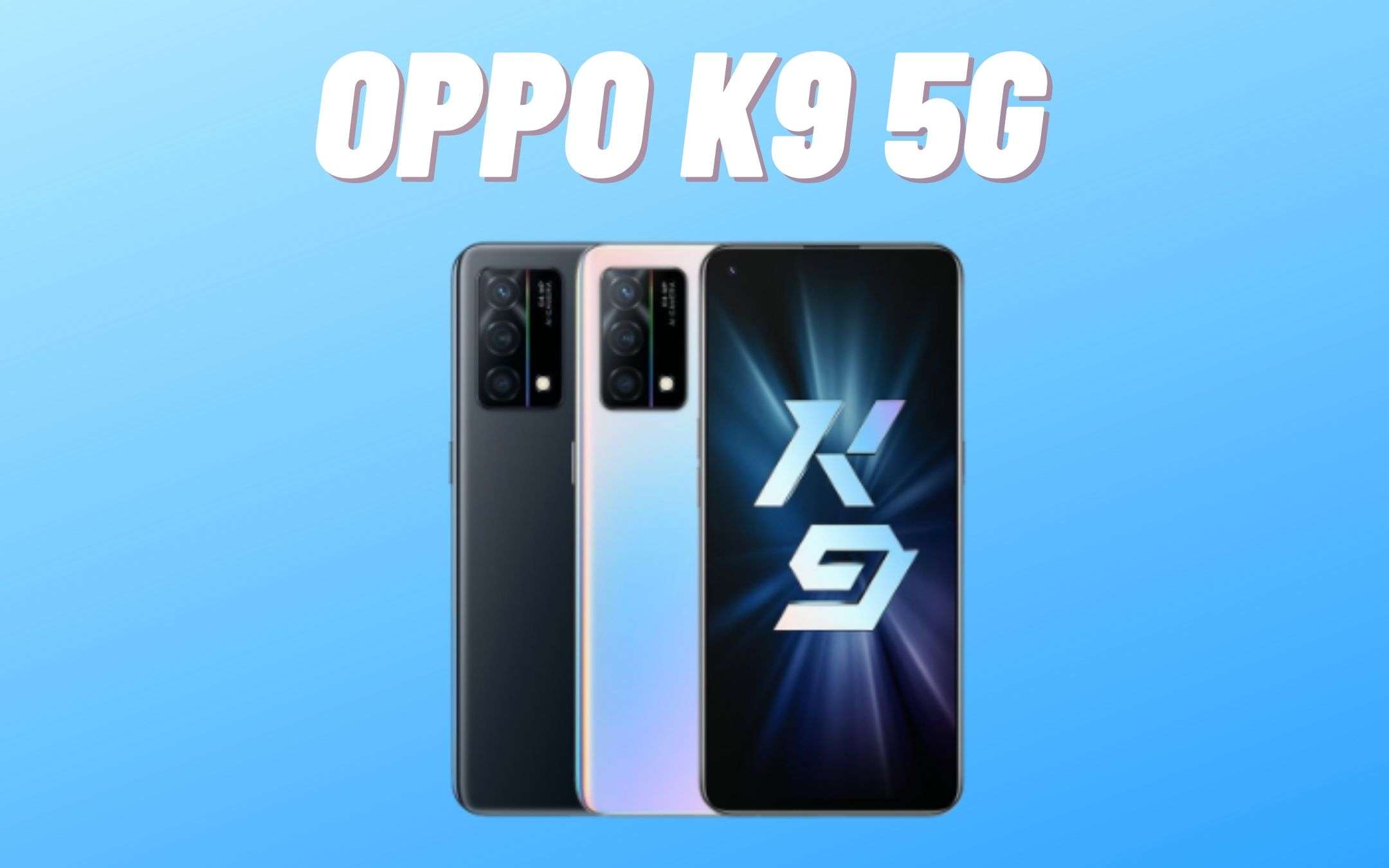 OPPO K9 5G: UFFICIALE con Snapdragon 768