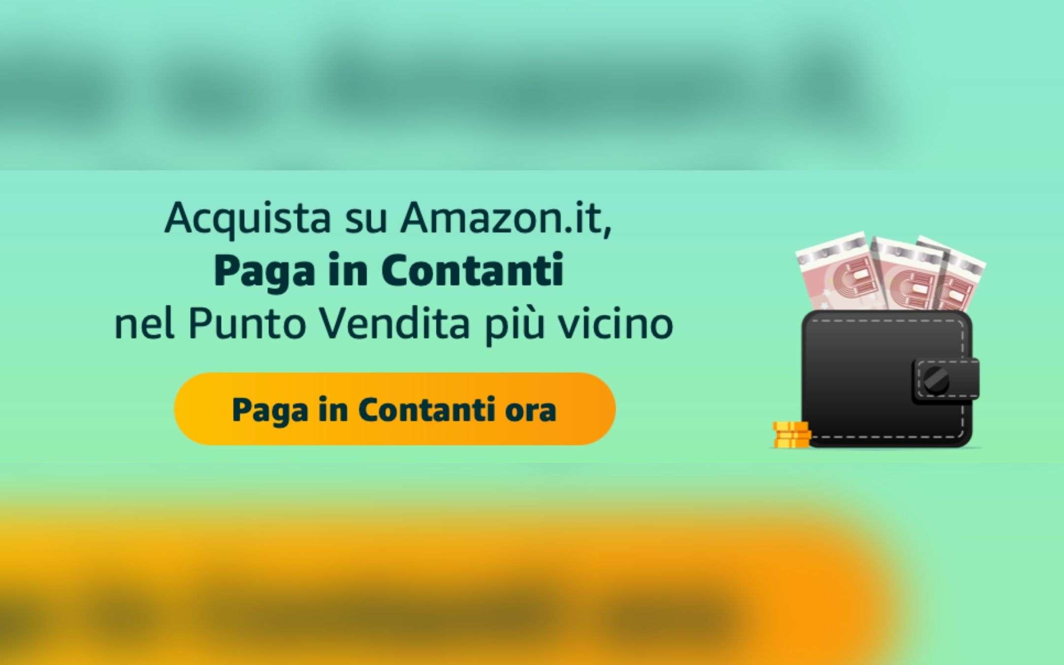 Amazon, momento storico: si paga in CONTANTI!