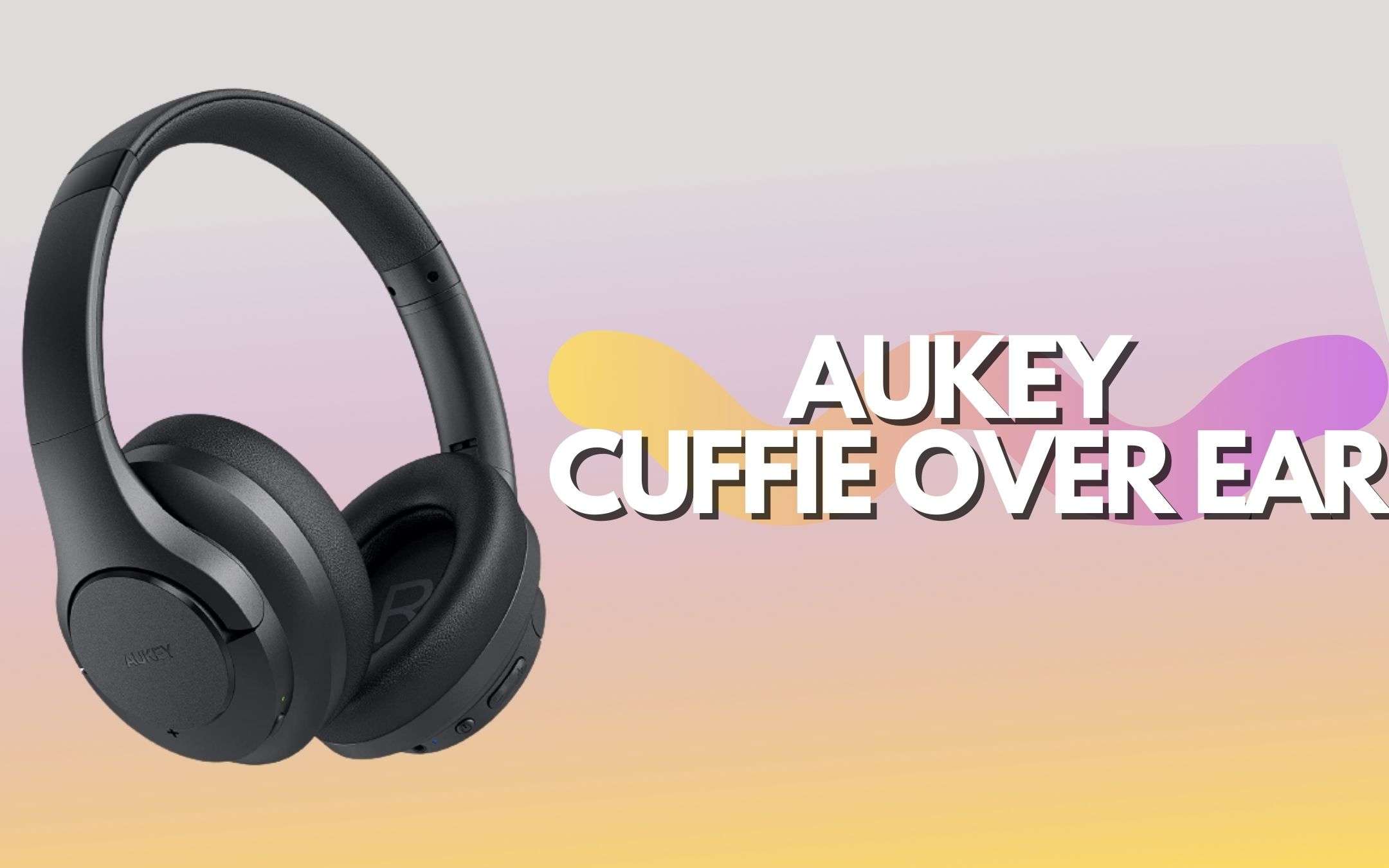 Aukey: favolose cuffie over ear con coupon di 15€