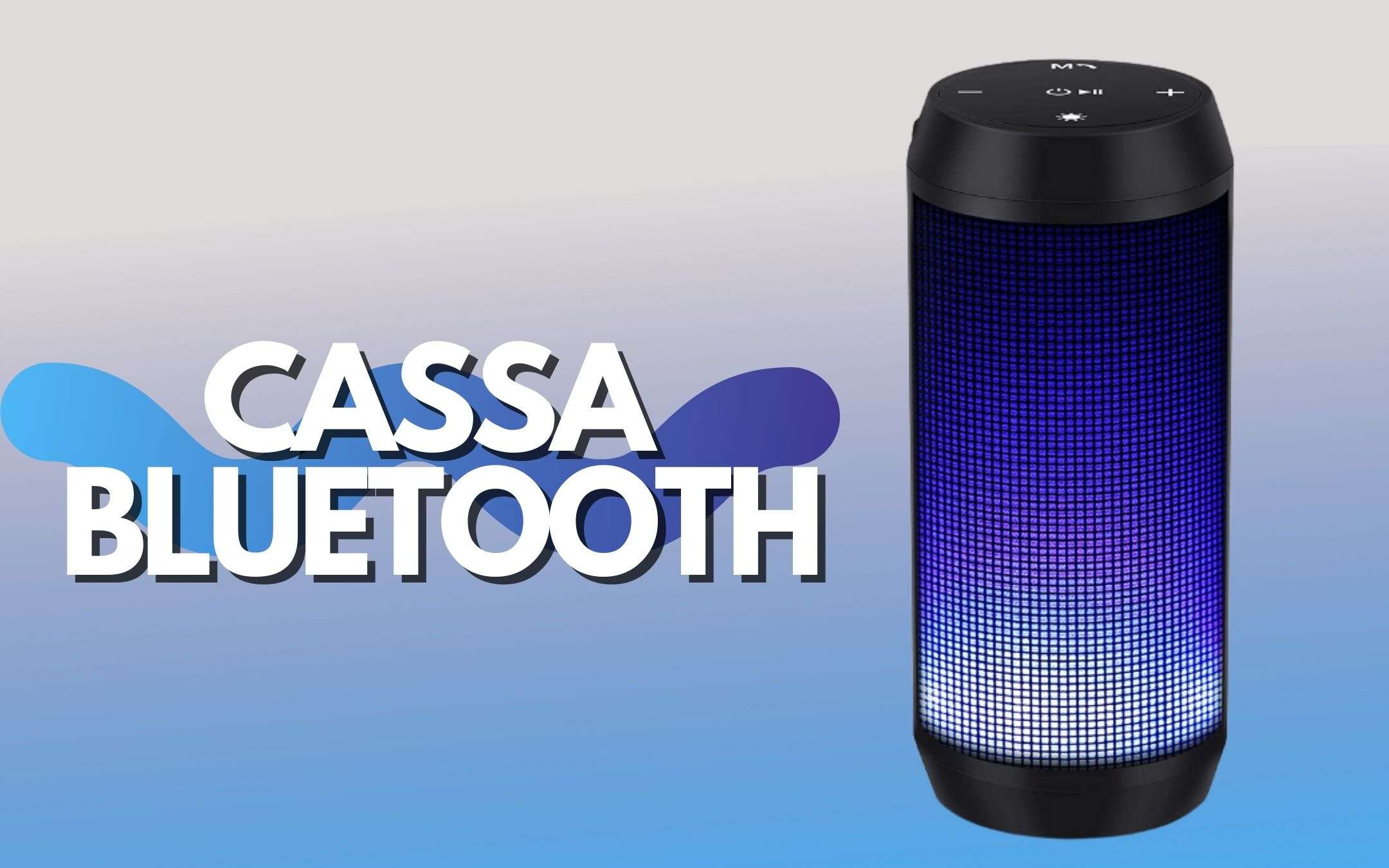 Cassa Bluetooth: un affare grazie al doppio sconto