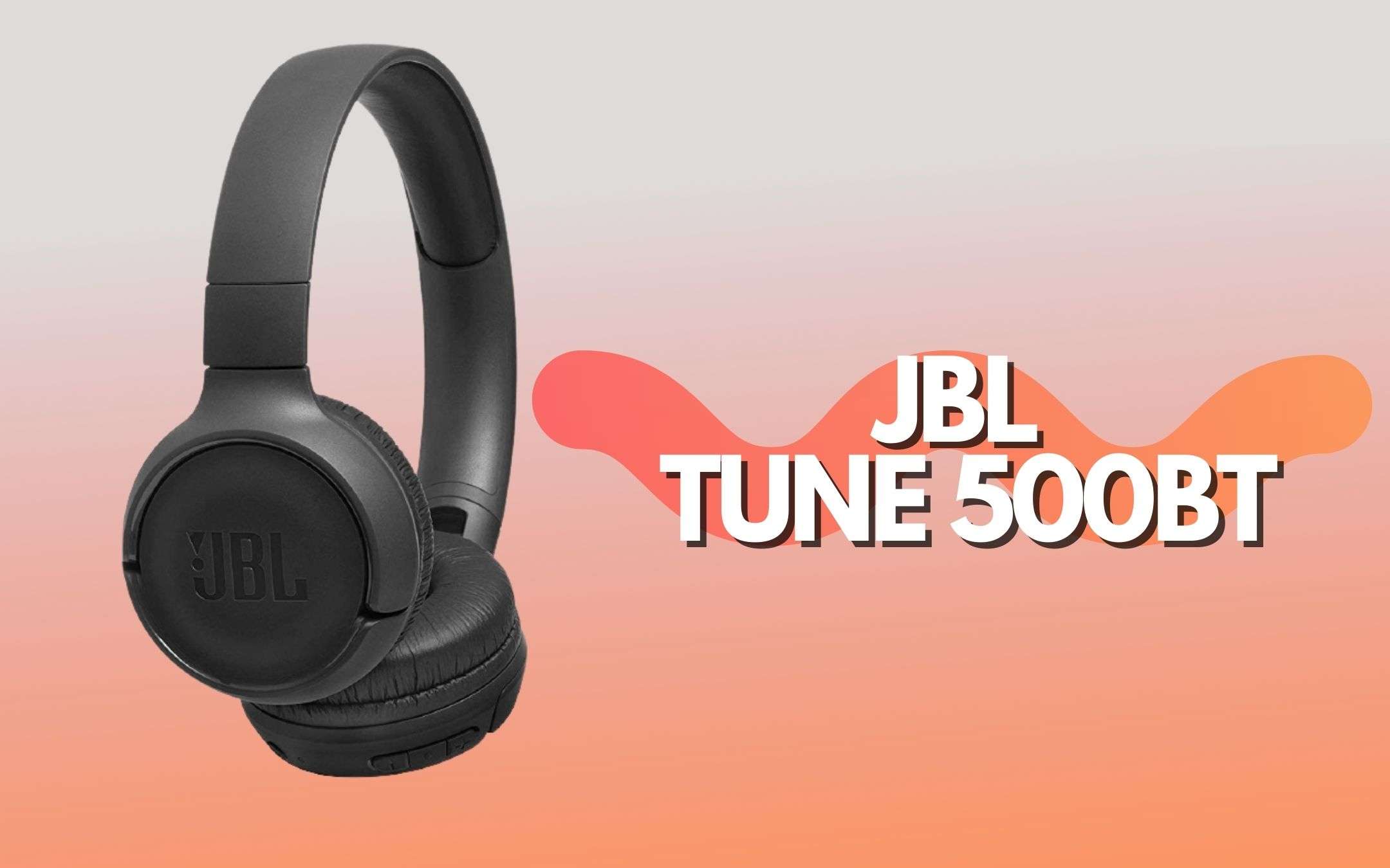 JBL Tune 500BT: le cuffie wireless sovraurali (-40%)