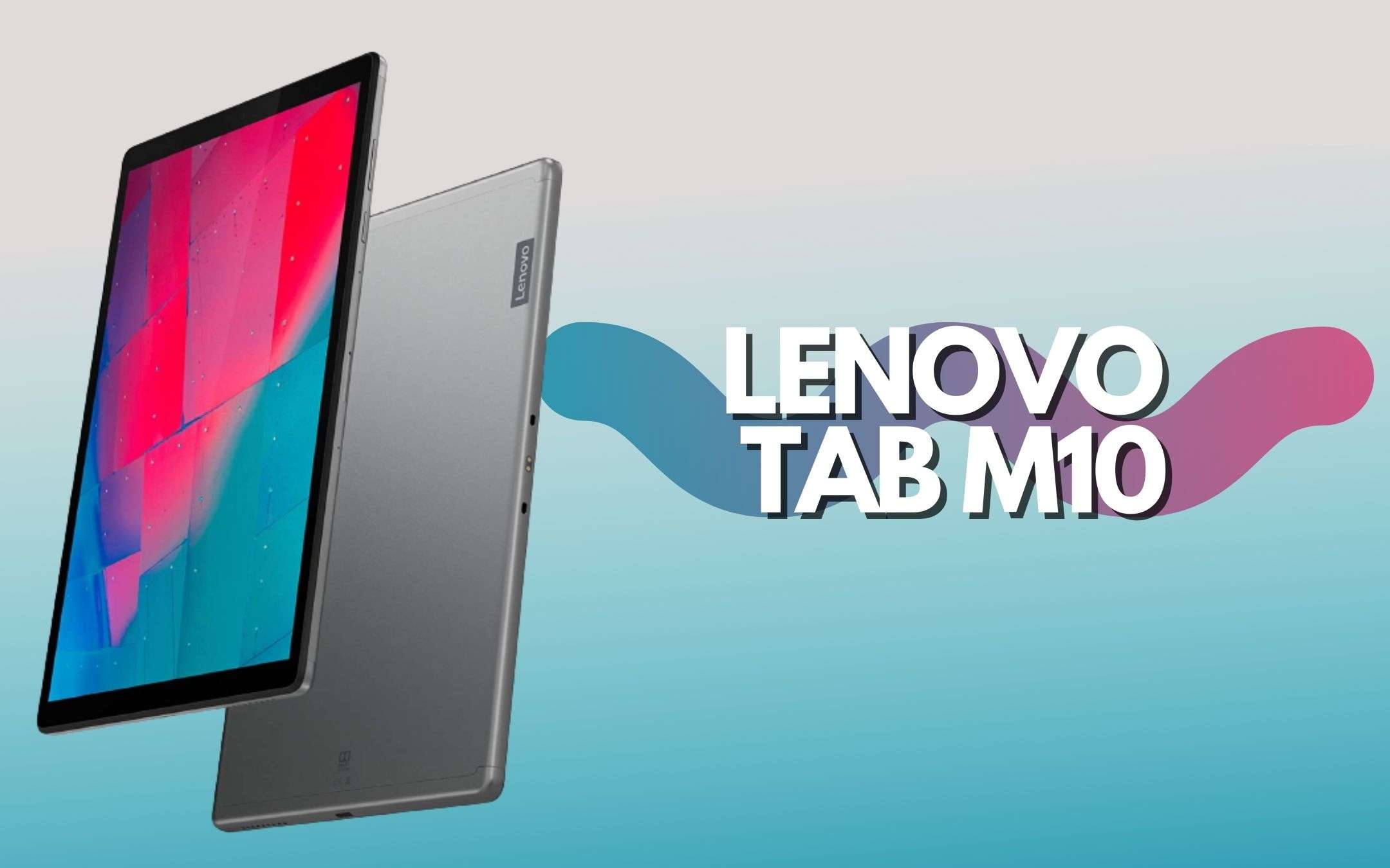 Lenovo Tab M10 HD: un tablet eccezionale (-12%)