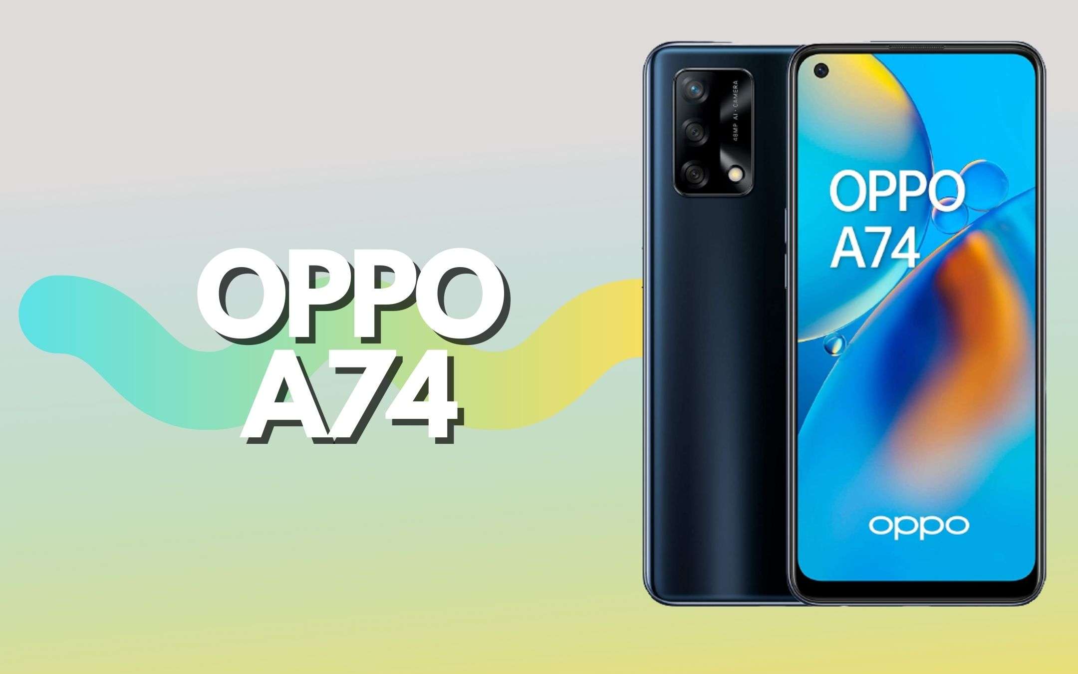 OPPO A74: smartphone economico ma BOMBA