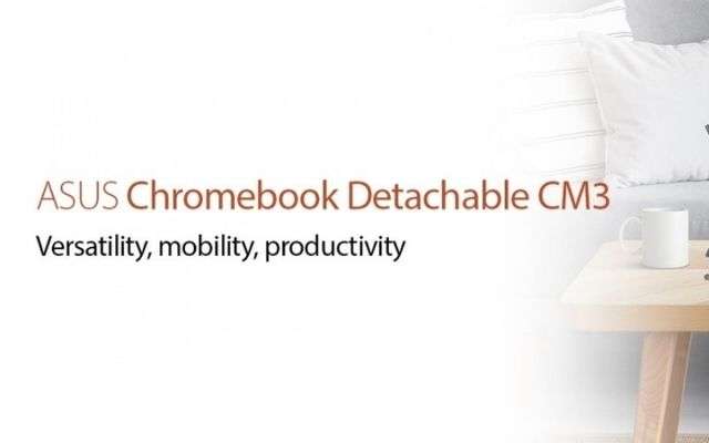Asus Chromebook detachable CM3