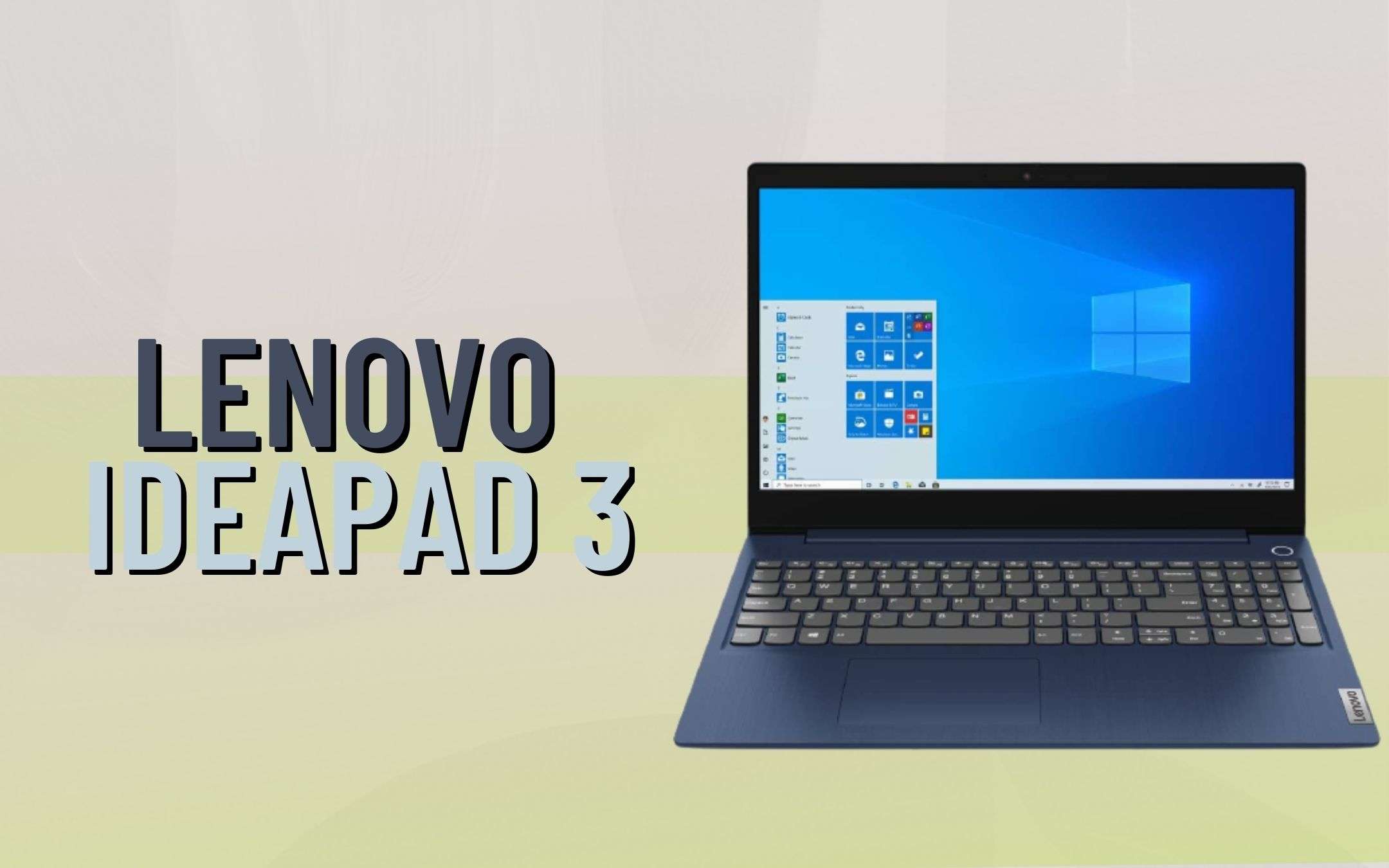 Lenovo IdeaPad 3: un notebook con tutto al posto giusto Lenovo IdeaPad 3: un notebook con tutto al posto giusto