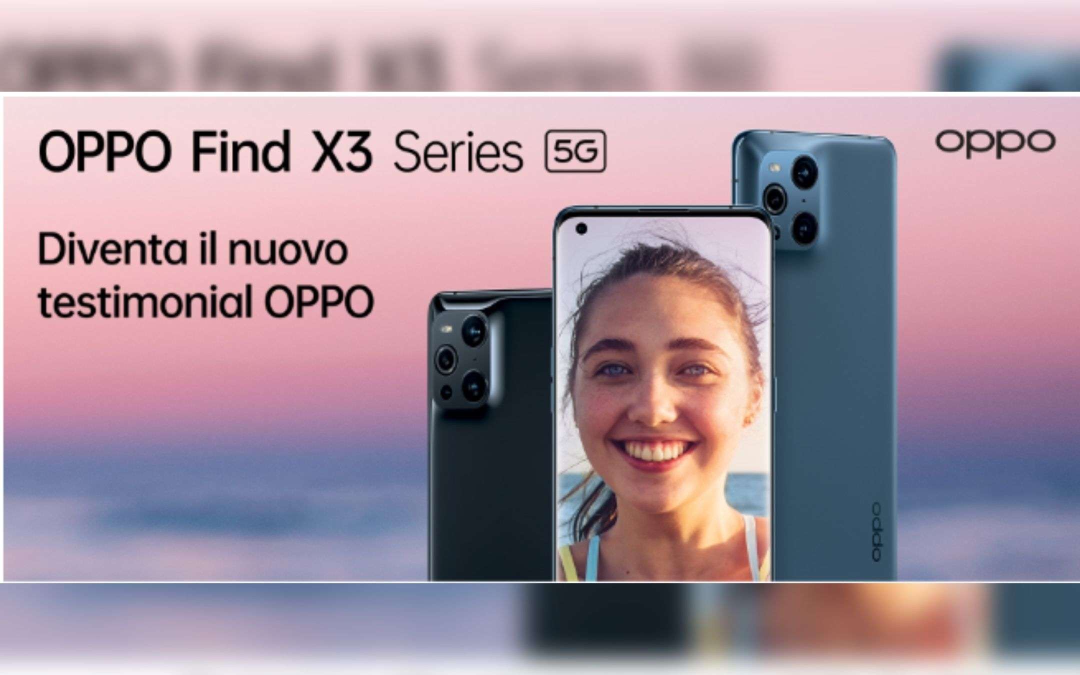 Vuoi diventare testimonial OPPO? Al via il Summer Tour! Vuoi diventare testimonial OPPO? Al via il Summer Tour!