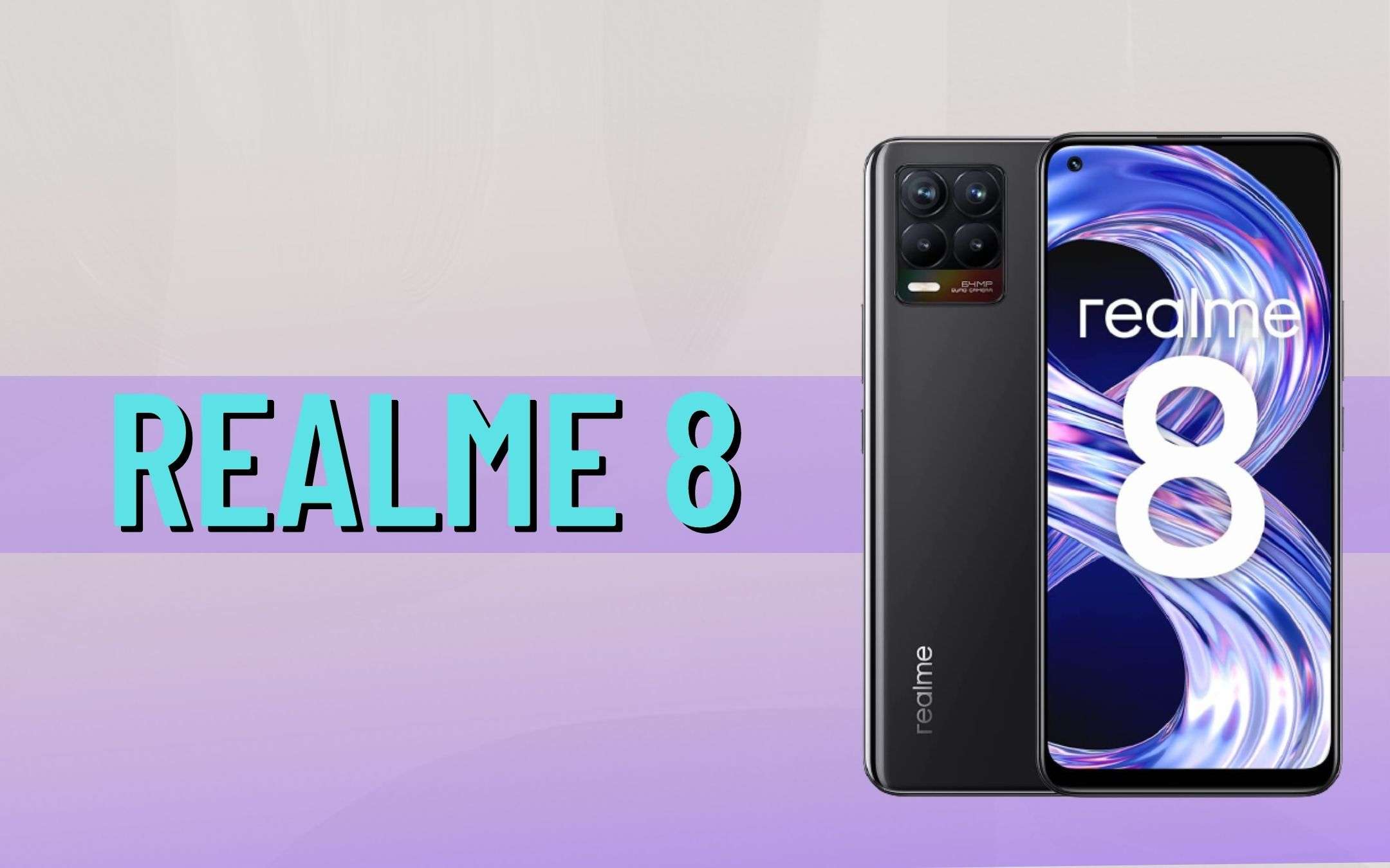 Realme 8: uno smartphone eccezionale a prezzo WOW Realme 8: uno smartphone eccezionale a prezzo WOW